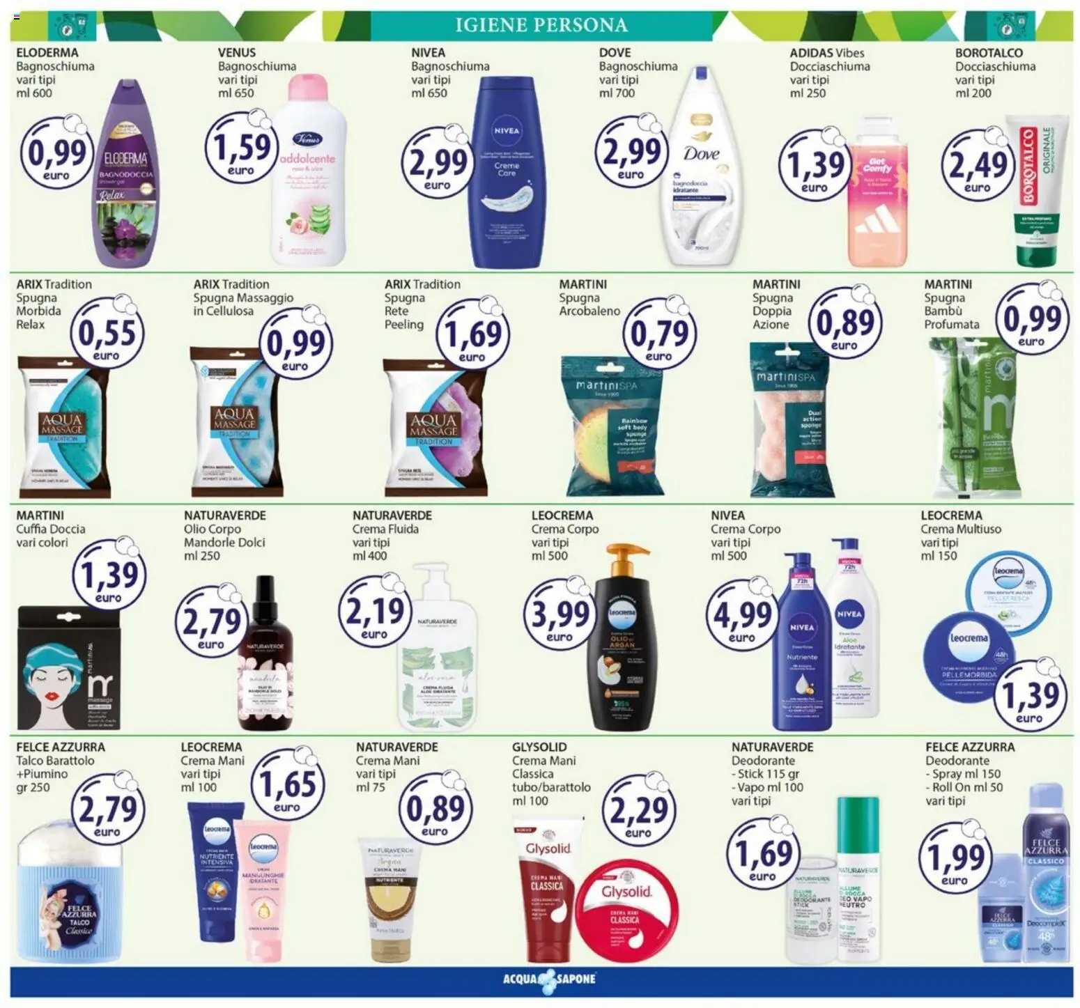 Volantino Acqua e Sapone del 26.01.2026 | Pagina: 6 | Prodotti: Spugna, Bagnoschiuma, Olio corpo, Olio