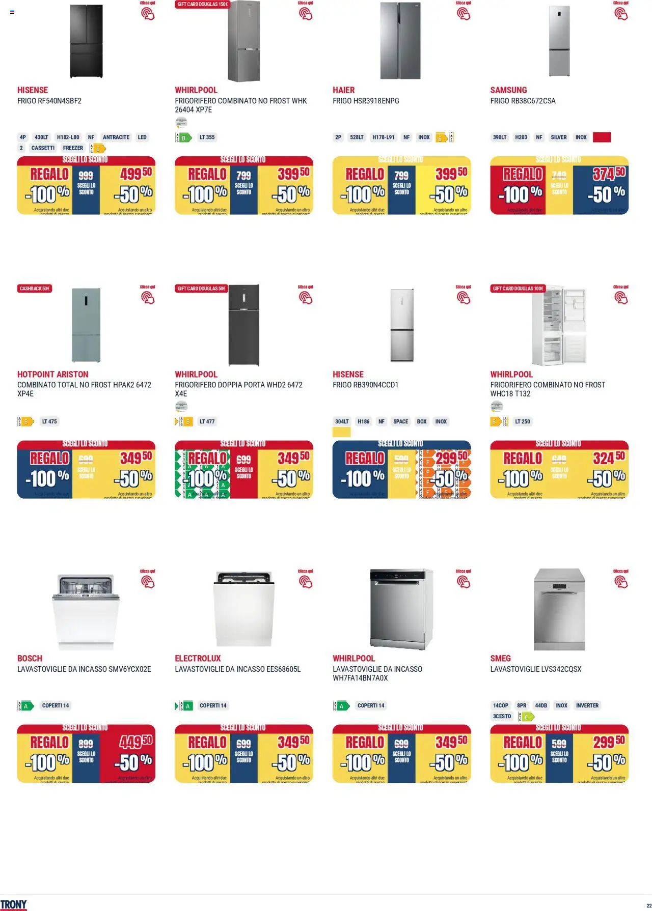 Volantino Trony del 03.07.2025 | Pagina: 22 | Prodotti: Lavastoviglie da incasso, Lavastoviglie, Frigorifero, Samsung