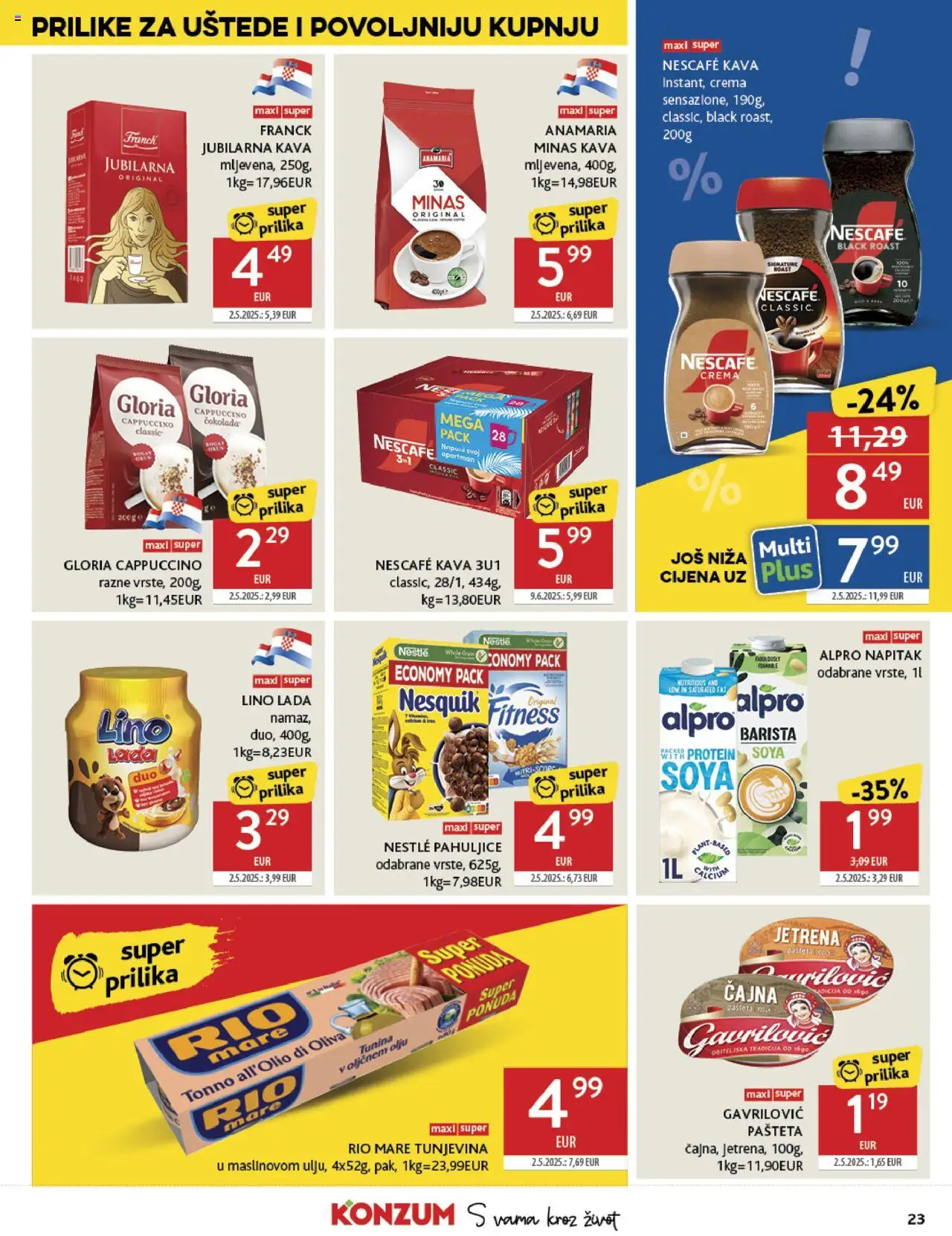 Konzum HR akciós ujság - amely érvényes a következő dátumtól: 06.08.2025 | Oldal: 23 | Termékek: Nescafé, Alpro, Cappuccino, Protein
