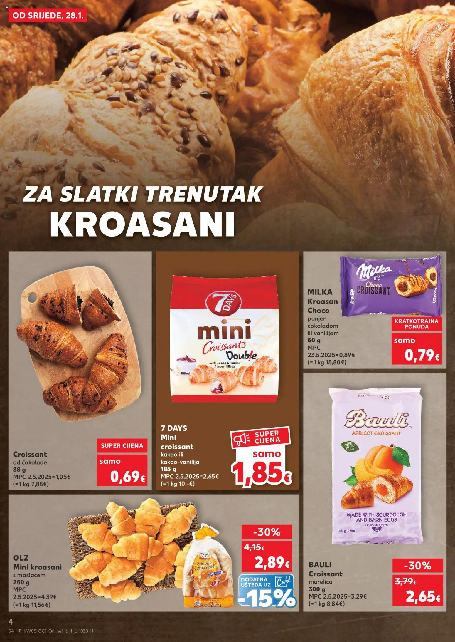Kaufland HR akciós ujság - amely érvényes a következő dátumtól: 28.01.2026 | Oldal: 4 | Termékek: Croissant
