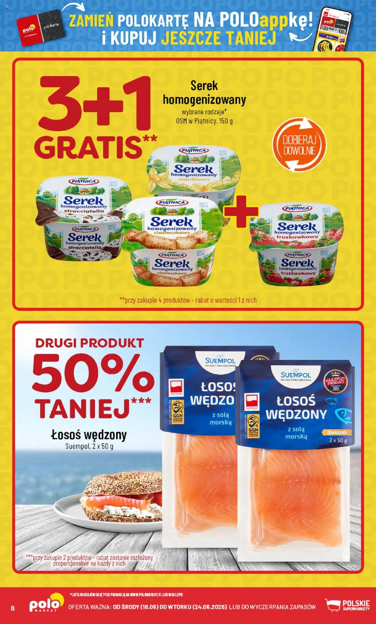 POLOmarket Gazetka od 18.06.2025 | Strona: 8 | Produkty: Serek homogenizowany, Łosoś wędzony, Serek, Łosoś