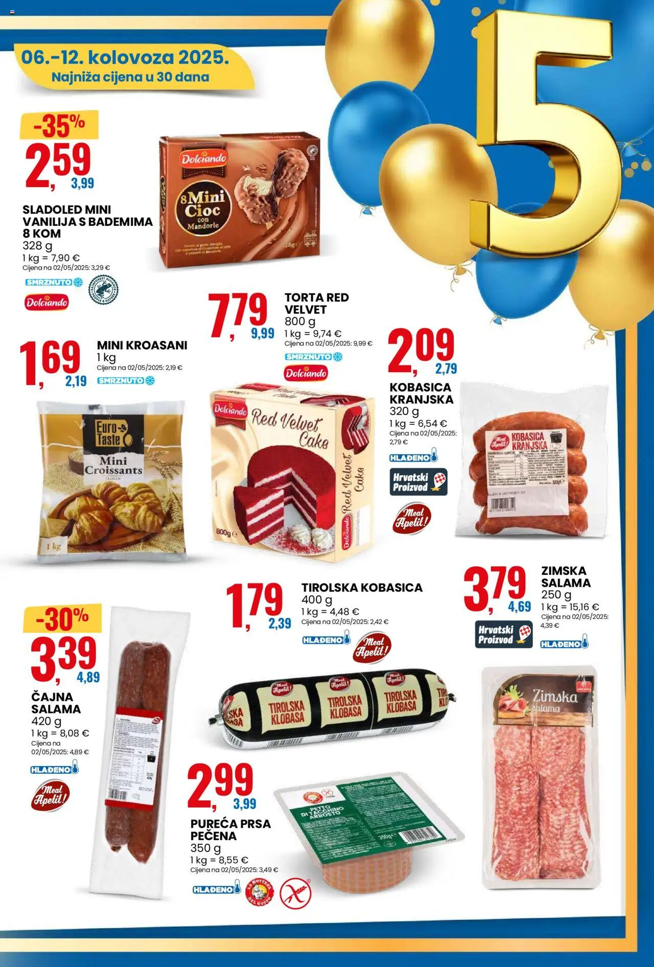 Eurospin katalog | vrijedi od 06.08.2025 | Stranica: 7 | Proizvodi: Salama, Sladoled, Kobasica, Torta