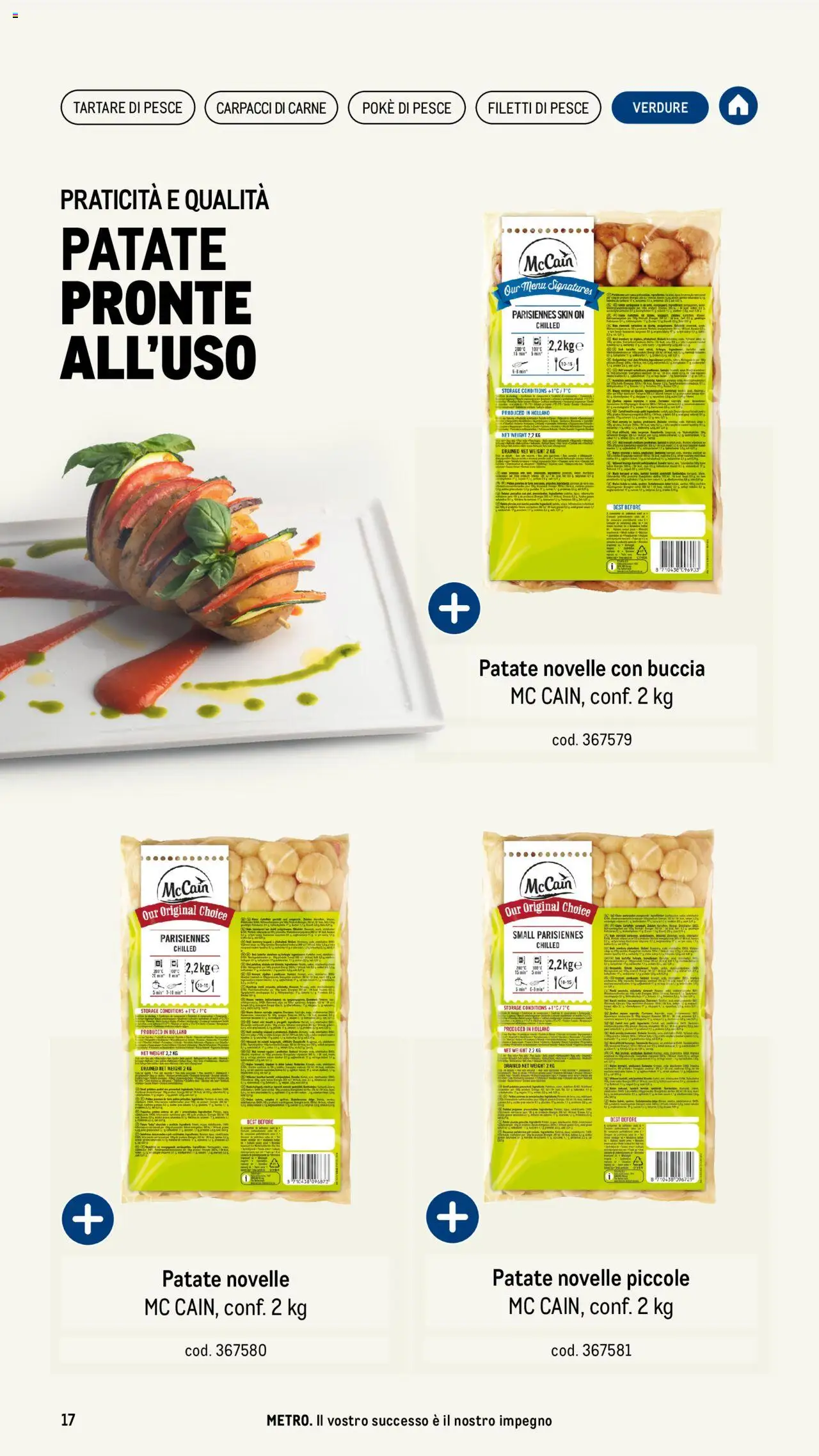 Volantino Metro del 17.04.2025 | Pagina: 17 | Prodotti: Pesce, Patate, Verdure