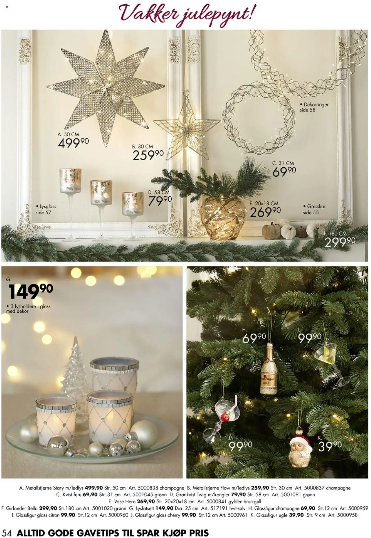 {H1} | Side: 54 | Produkter: Gresskar, Glass, Vase, Dekor