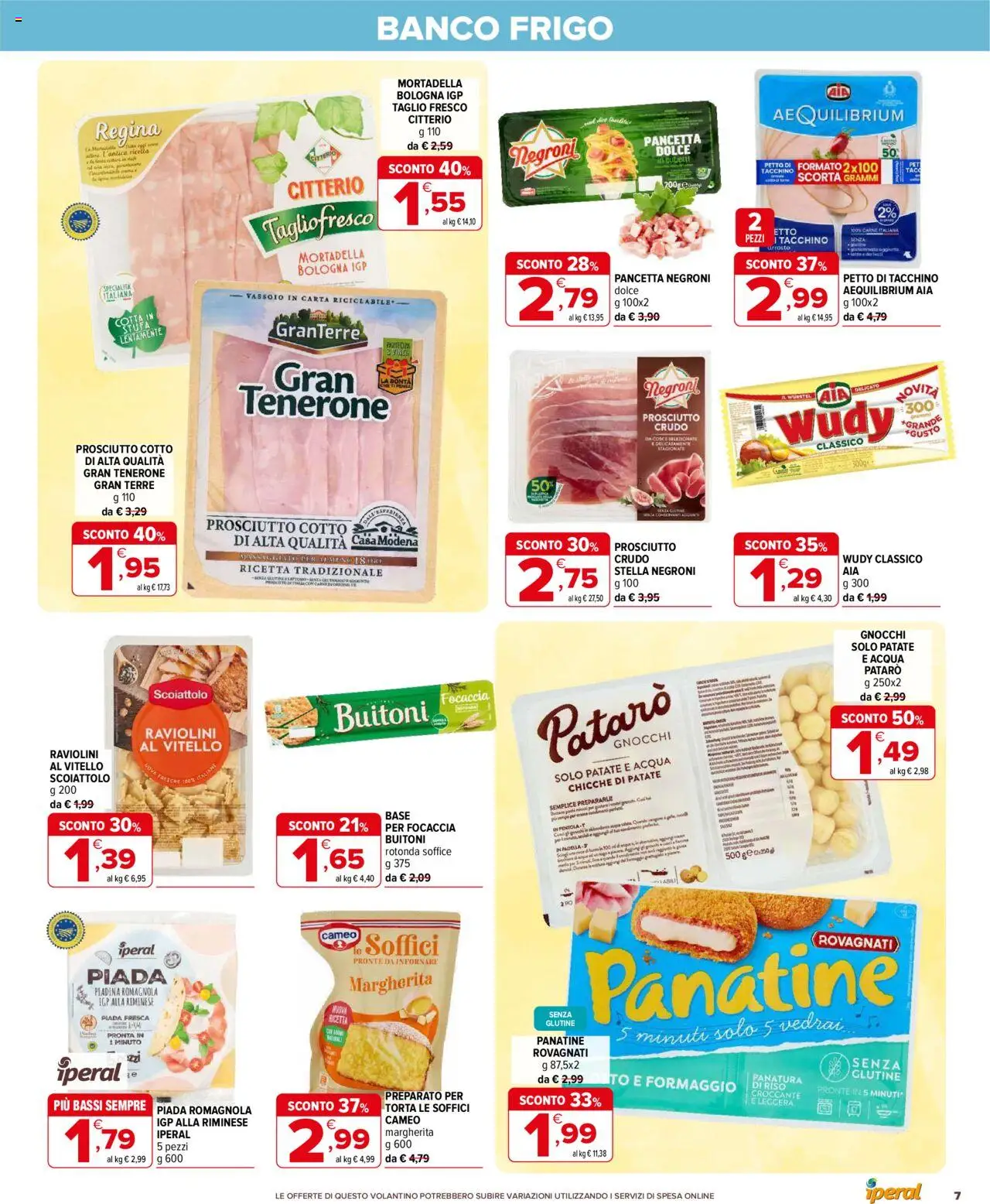 Volantino Iperal del 17.09.2025 | Pagina: 7 | Prodotti: Arrosto, Prosciutto Cotto, Torta, Gnocchi