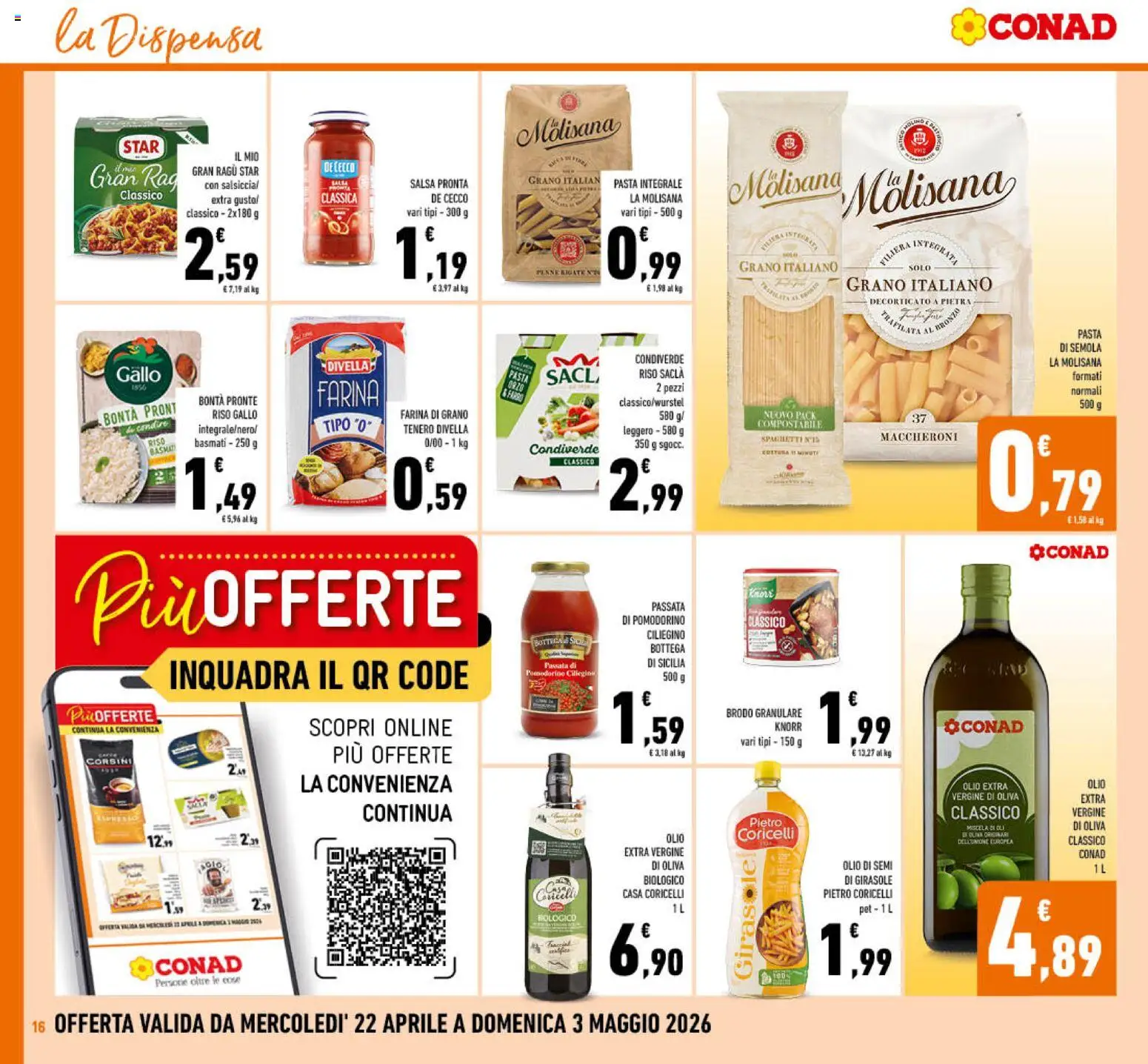 Volantino Conad del 22.04.2026 | Pagina: 16 | Prodotti: Riso Basmati, Olive, Farina, Olio extra vergine