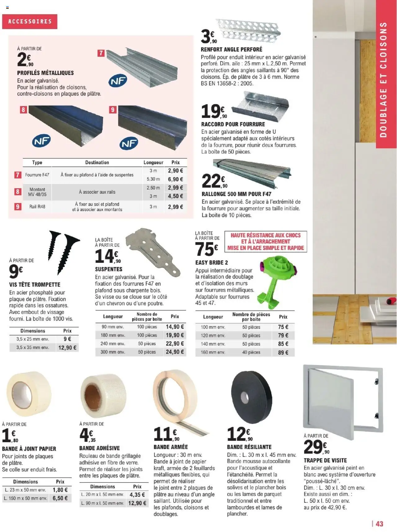  | Page: 43 | Produits: Mousse, Plâtre, Rouleau, Parquet