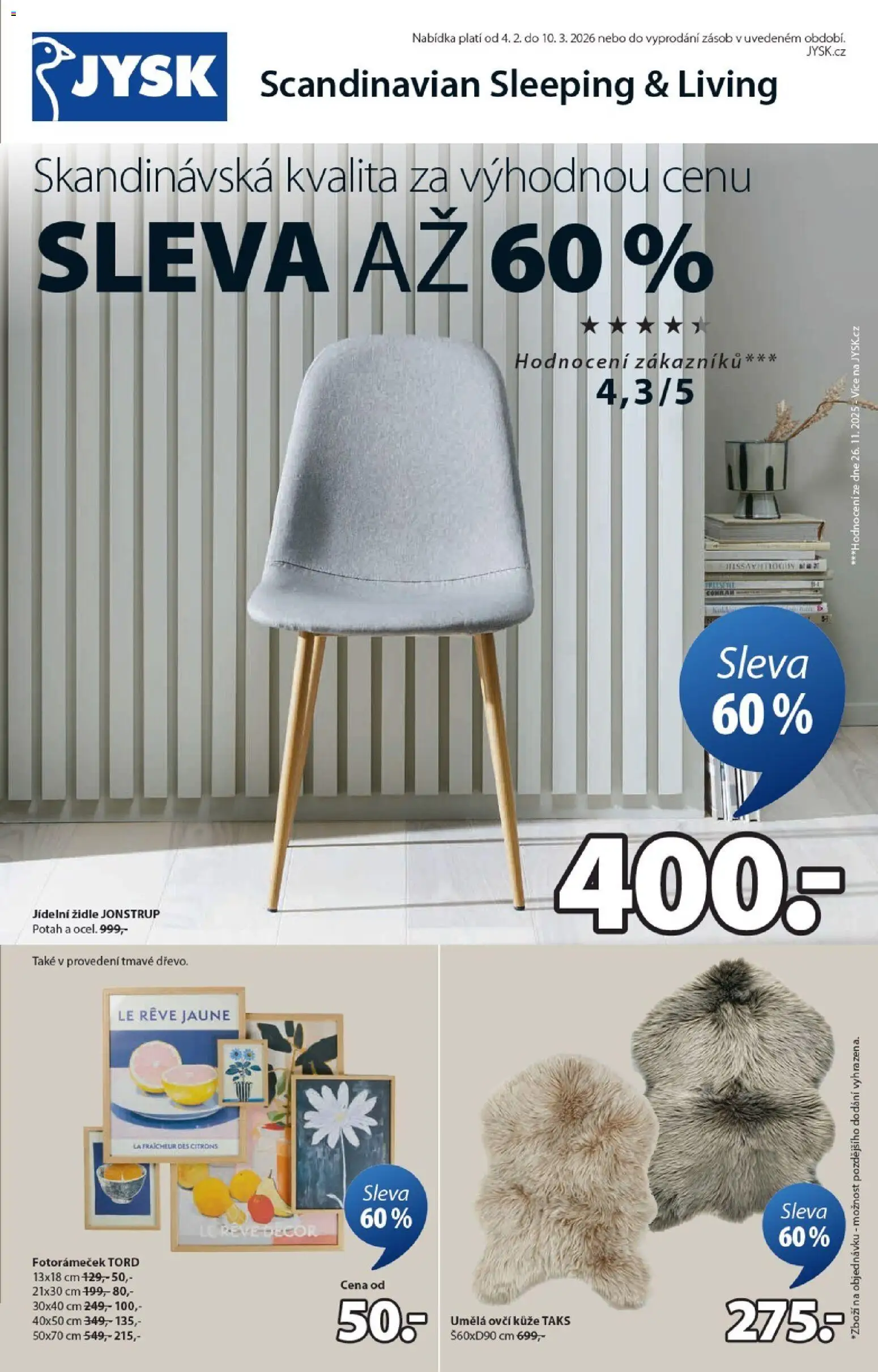JYSK leták od 04.02.2026 | Strana: 1 | Produkty: Židle, Fotorámeček