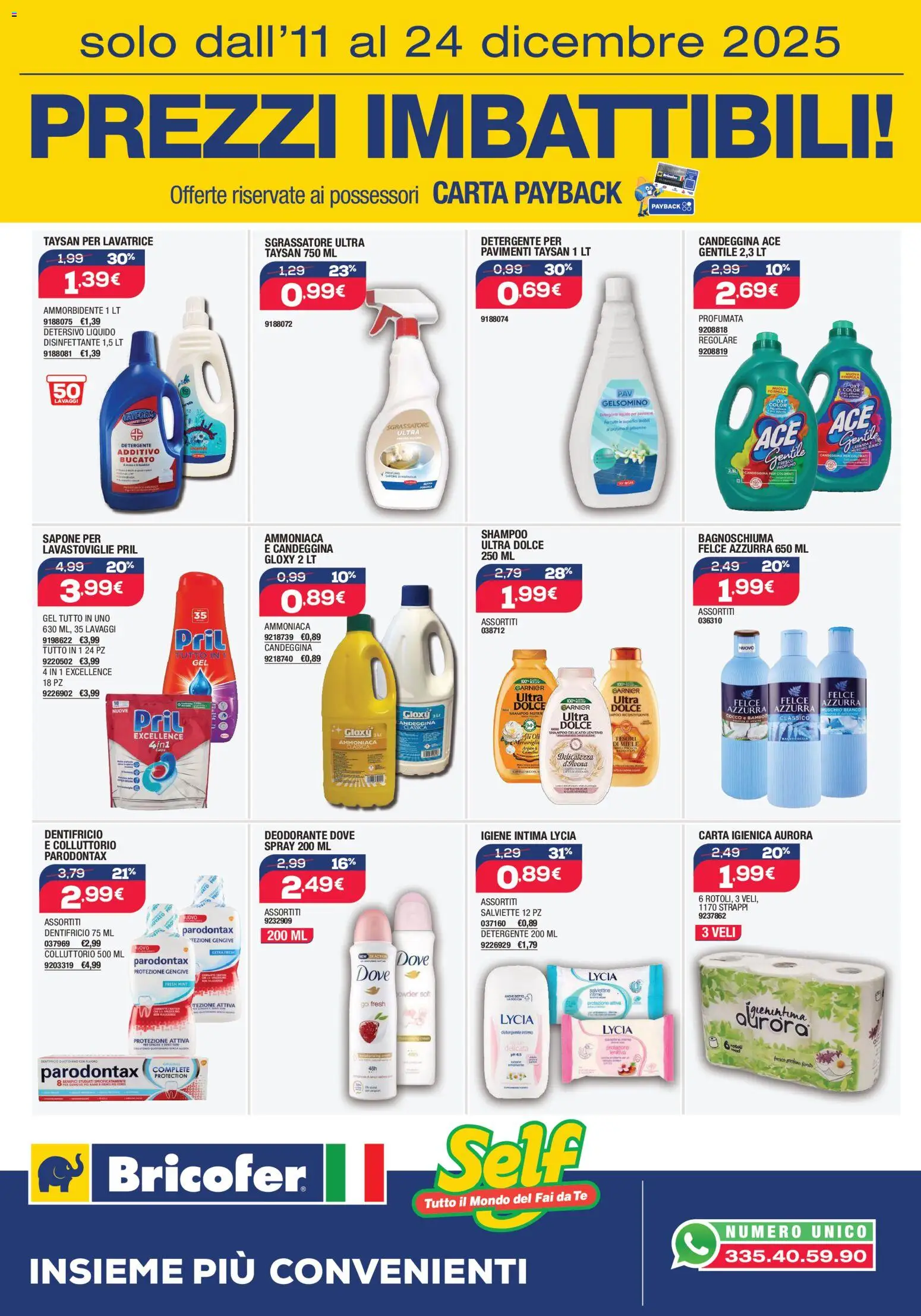 Volantino Self del 11.12.2025 | Pagina: 11 | Prodotti: Sapone, Deodorante, Ammorbidente, Lavastoviglie