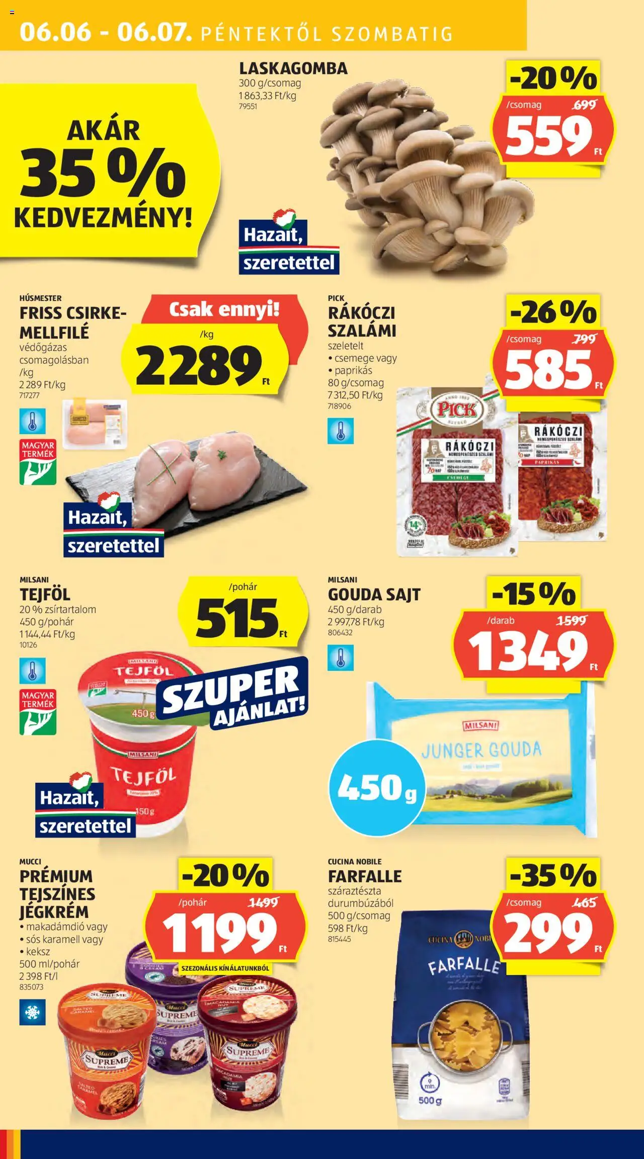 Aldi akciós ujság - amely érvényes a következő dátumtól: 05.06.2025 | Oldal: 44 | Termékek: Rákóczi szalámi, Laskagomba, Szalámi, Száraztészta