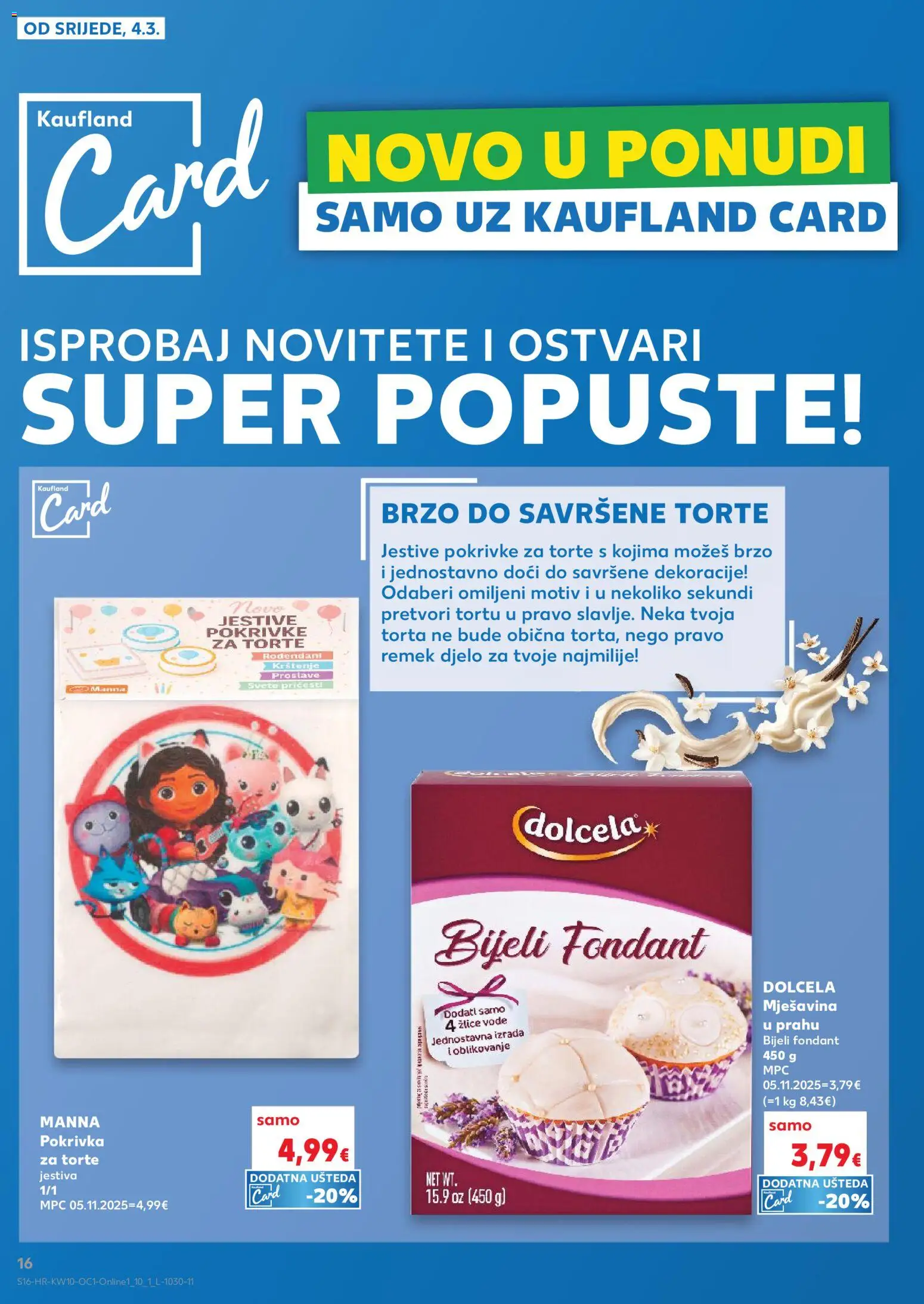 Kaufland katalog | vrijedi od 04.03.2026 | Stranica: 16 | Proizvodi: Torta