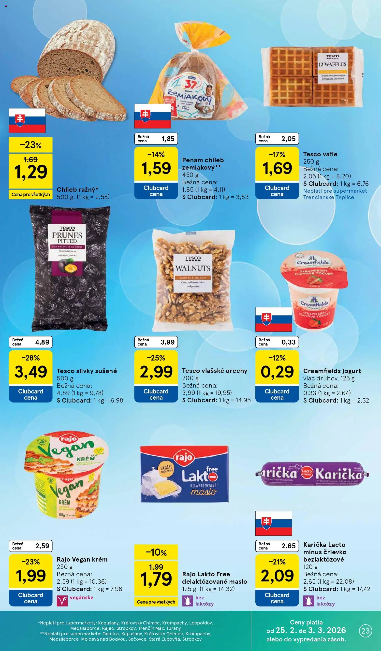 Nové Tesco akcie – leták je platný od 25.02.2026 | Strana: 23 | Produkty: Jogurt, Chlieb, Orechy, Slivky