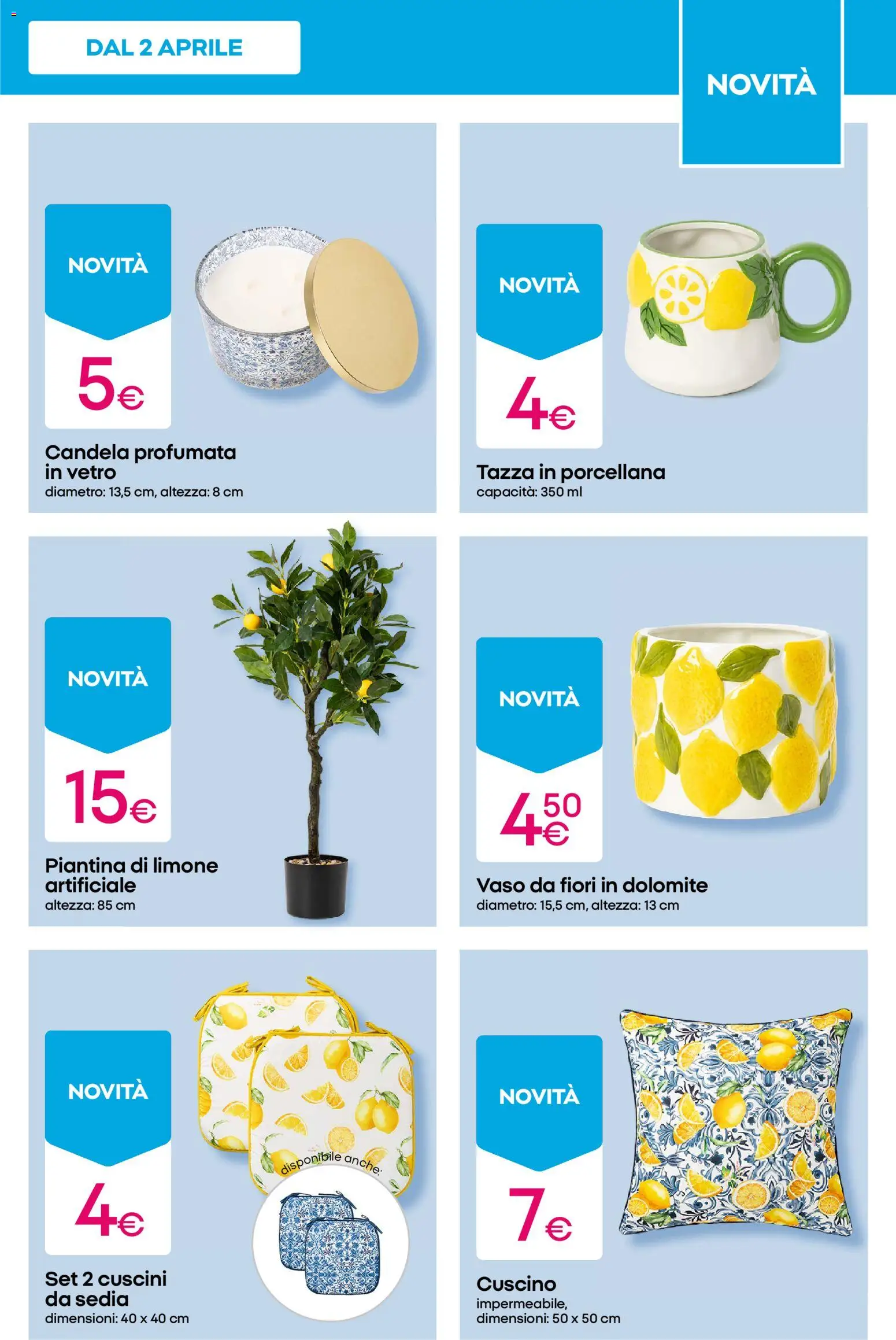 Volantino Pepco del 02.04.2026 | Pagina: 5 | Prodotti: Cuscino, Sedia, Candela, Vaso