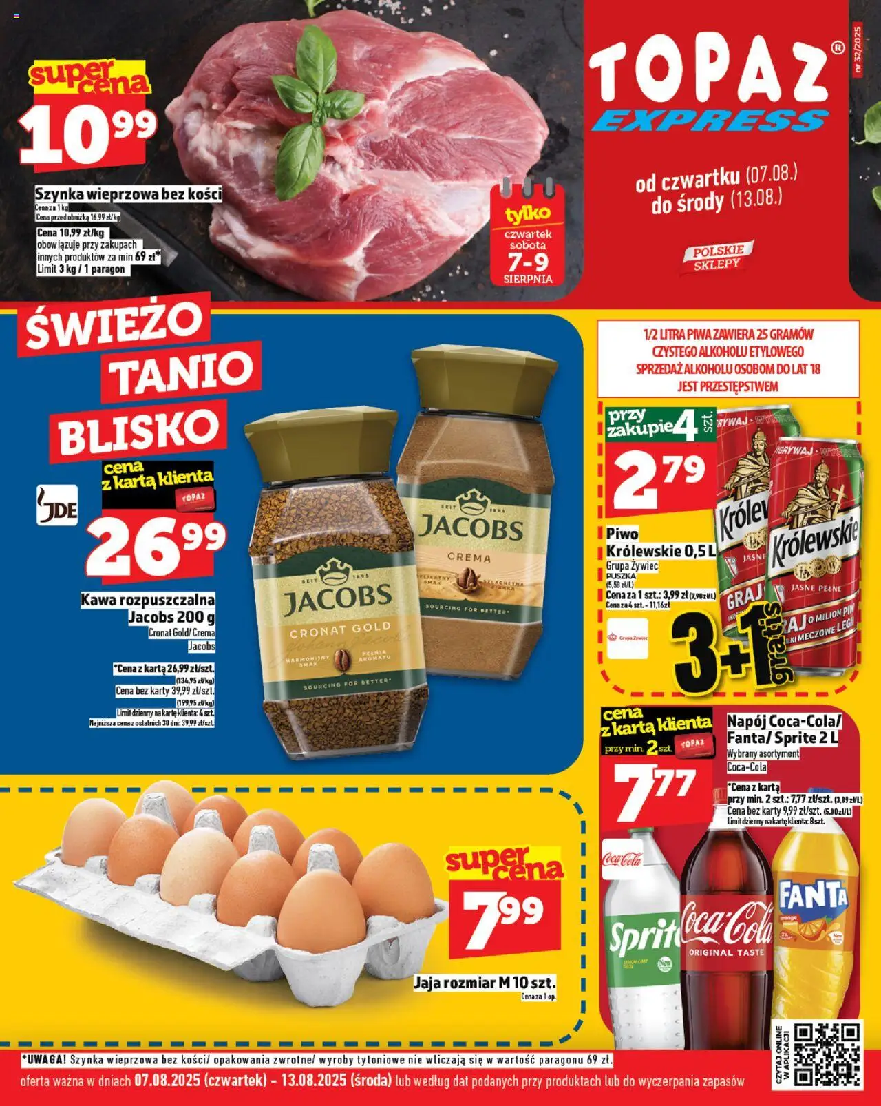 Topaz Gazetka - Express od 07.08.2025 | Strona: 1 | Produkty: Kawa rozpuszczalna, Sprite, Szynka, Piwo