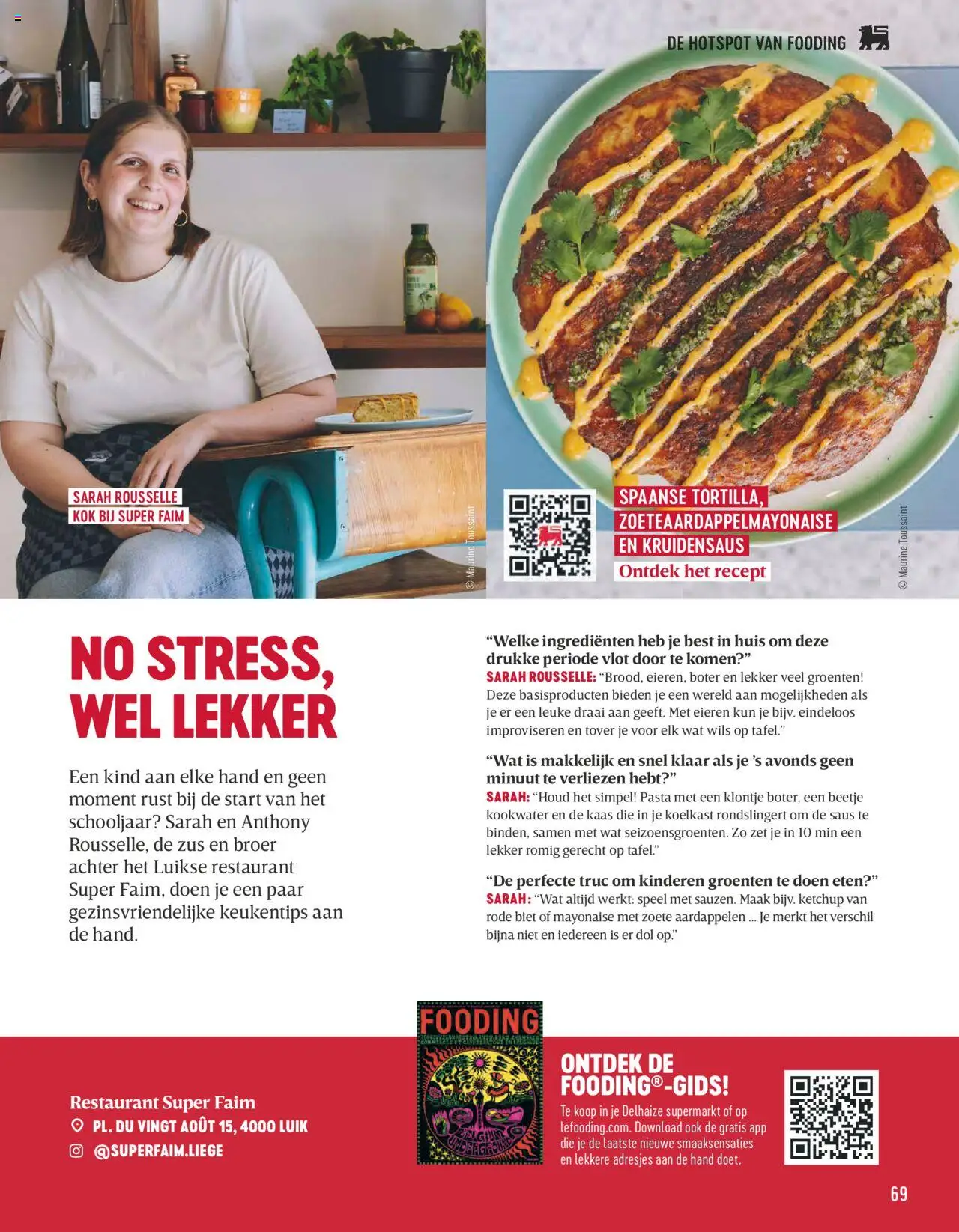 | Pagina: 69 | Producten: Ketchup, Saus, Groenten, Kaas