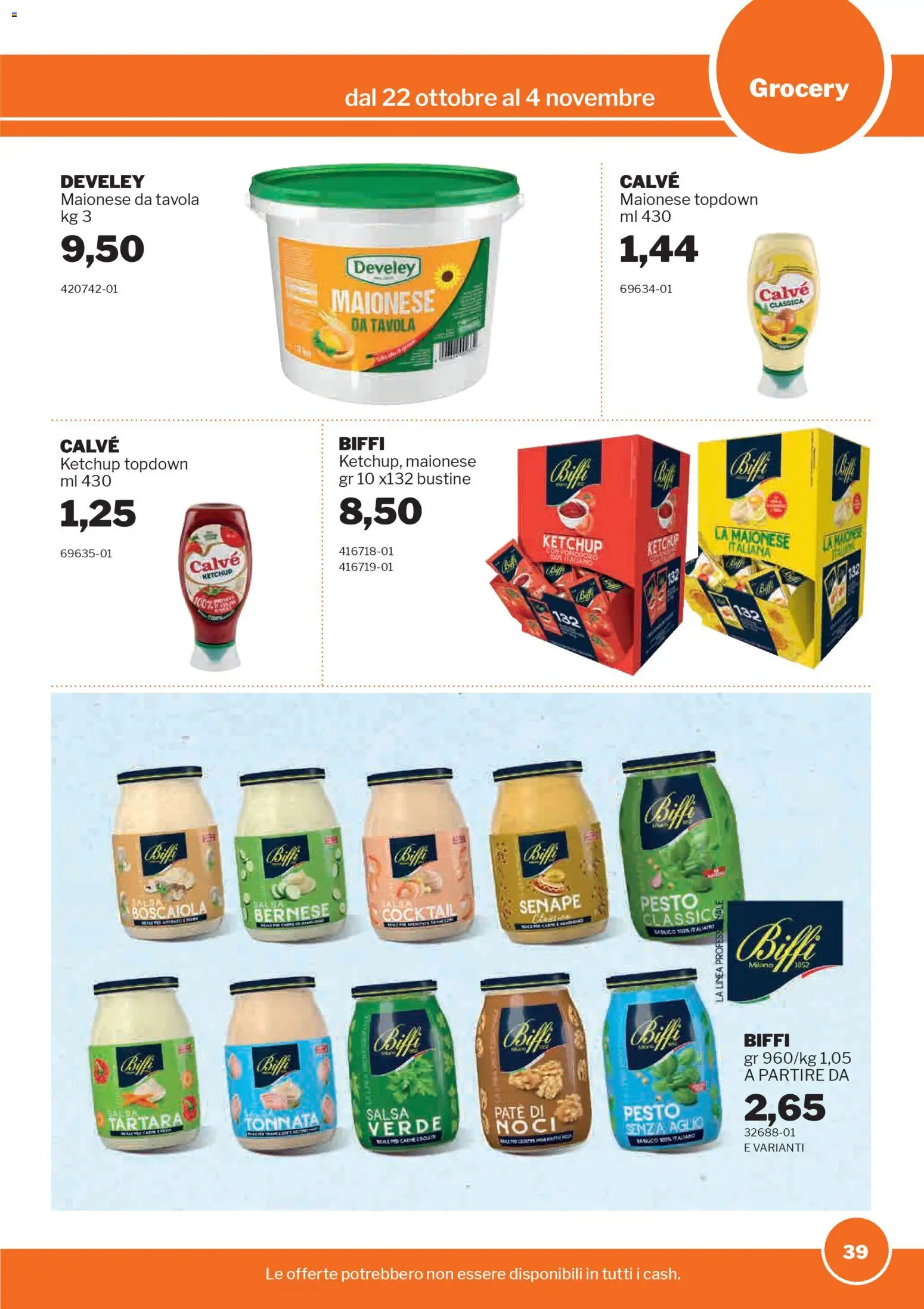 Volantino Sogegross del 22.10.2025 | Pagina: 39 | Prodotti: Ketchup, Maionese, Salsa, Aglio