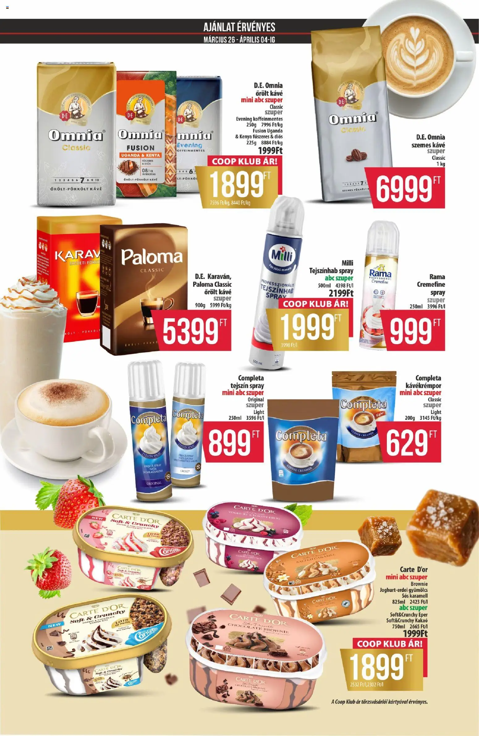 COOP akciós ujság - amely érvényes a következő dátumtól: 26.03.2026 | Oldal: 7 | Termékek: Rama, Szemes kávé, Eper, Tejszín