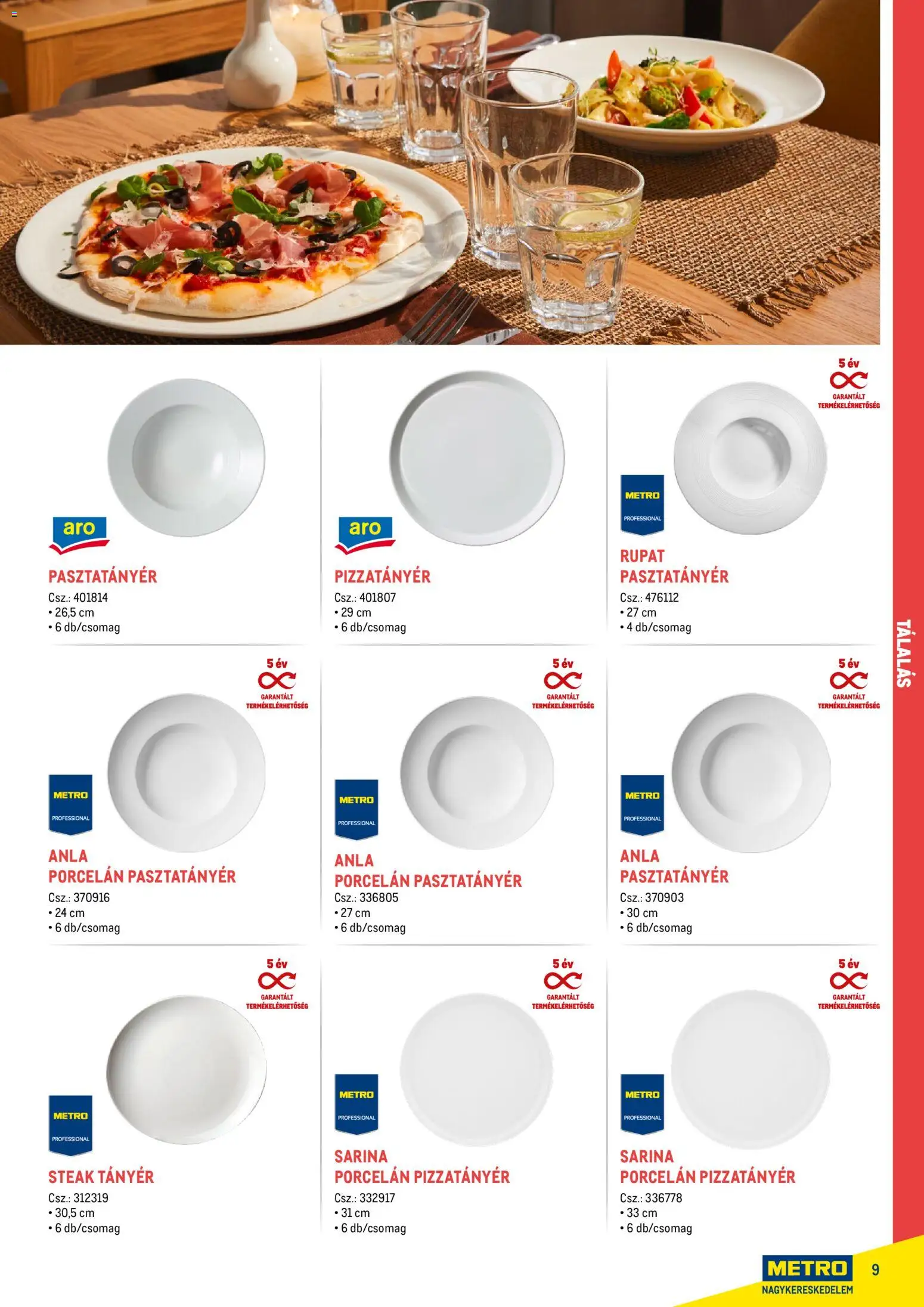 Metro akciós ujság - amely érvényes a következő dátumtól: 18.02.2026 | Oldal: 9 | Termékek: Tányér