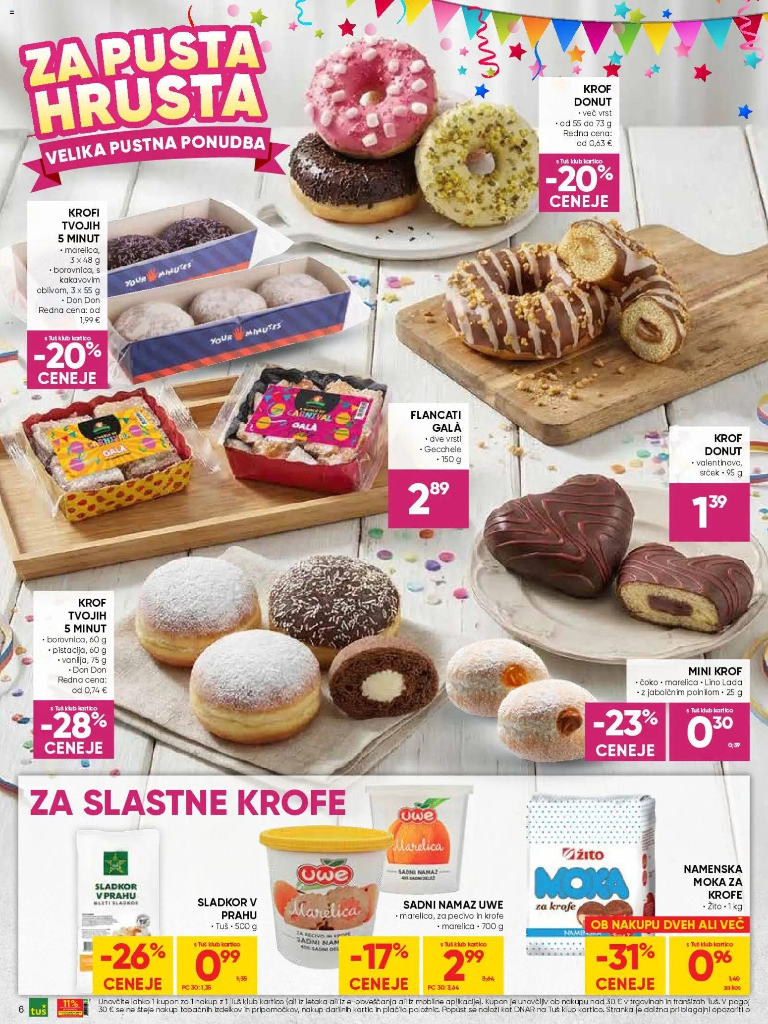 Novi Tuš katalog ponudbe – veljaven od 04.02.2026 | Stran: 6 | Izdelki: Moka, Namaz, Kos, Sladkor