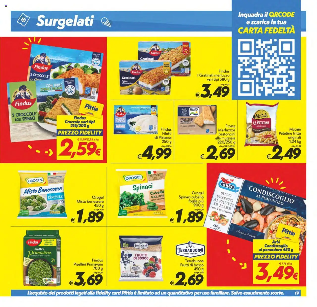 Volantino SuperConveniente del 20.06.2025 | Pagina: 19 | Prodotti: Rosmarino, Merluzzo, Pomodoro, Spinaci