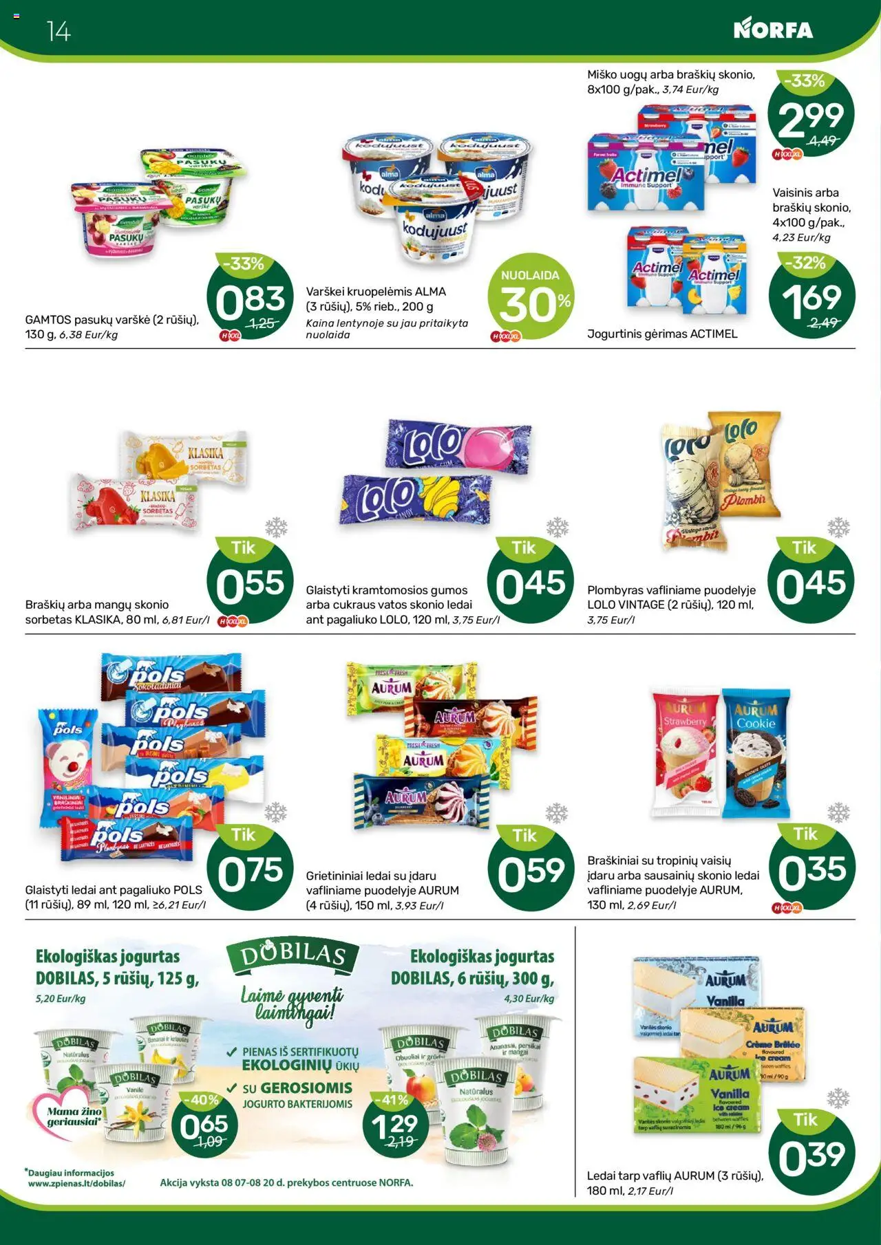 NORFA leidinys│galioja nuo 07.08.2025 | Puslapis: 14 | Prekių: Ledai, Varškė, Plombyras, Bananai