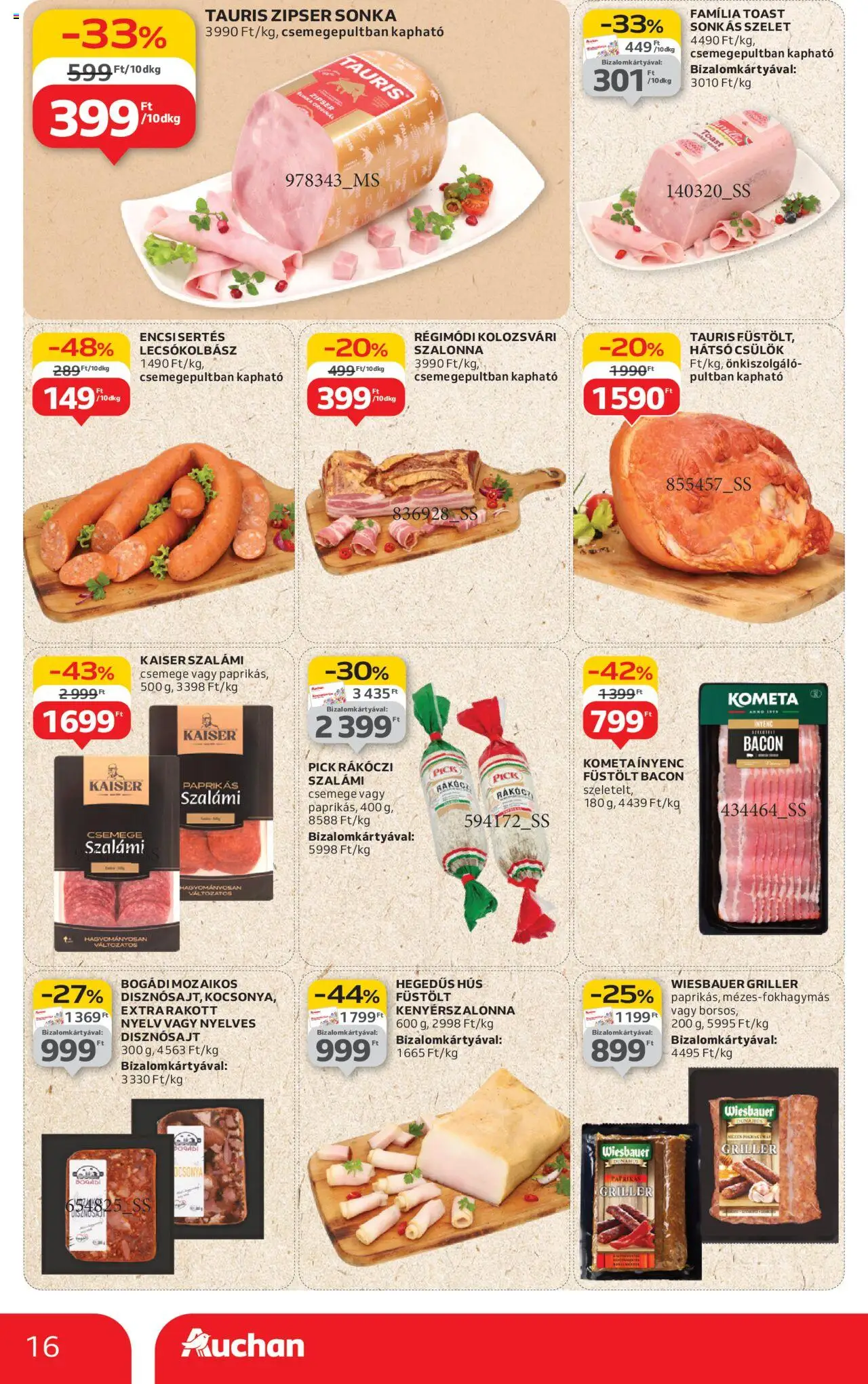 Auchan akciós ujság - amely érvényes a következő dátumtól: 07.08.2025 | Oldal: 16 | Termékek: Sonka, Bacon, Szalonna, Lecsókolbász