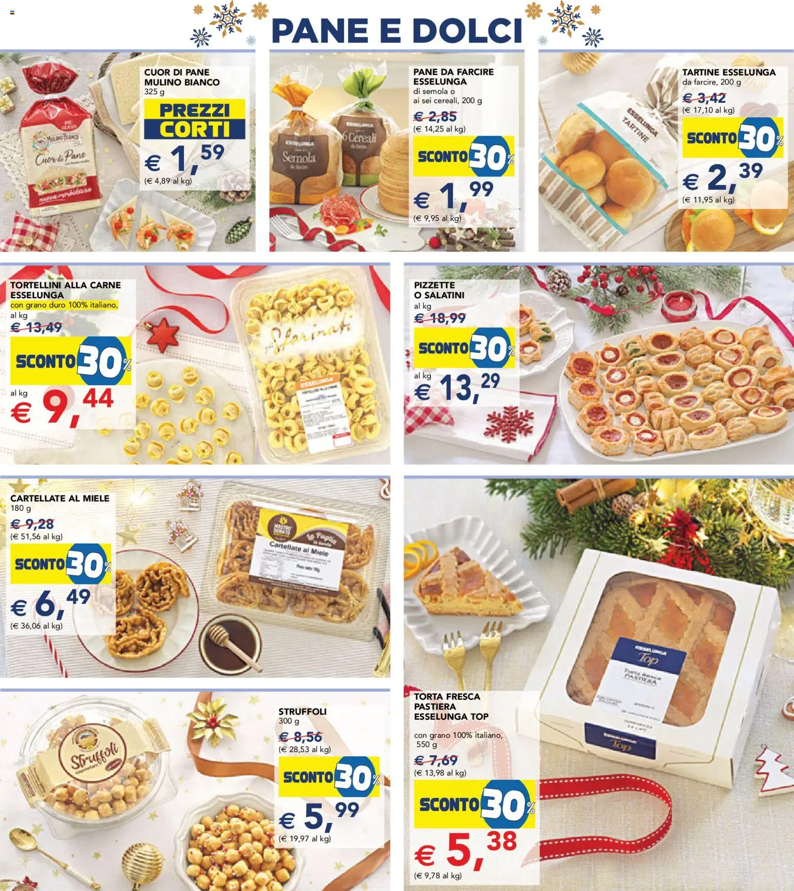 Volantino Esselunga S del 11.12.2025 | Pagina: 7 | Prodotti: Pane, Top, Torta, Miele