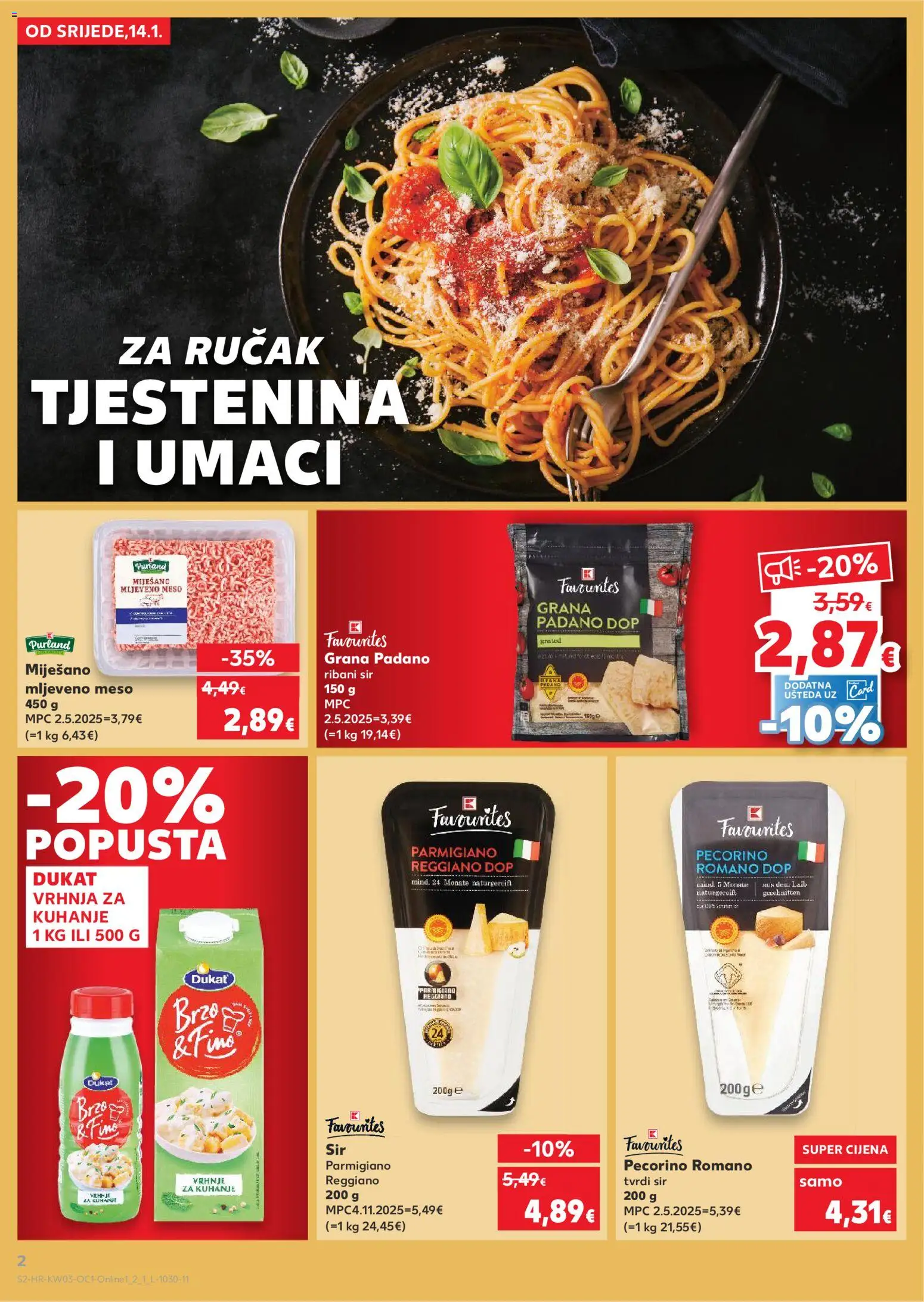 Kaufland HR akciós ujság - amely érvényes a következő dátumtól: 14.01.2026 | Oldal: 2 | Termékek: Grana padano, Pecorino