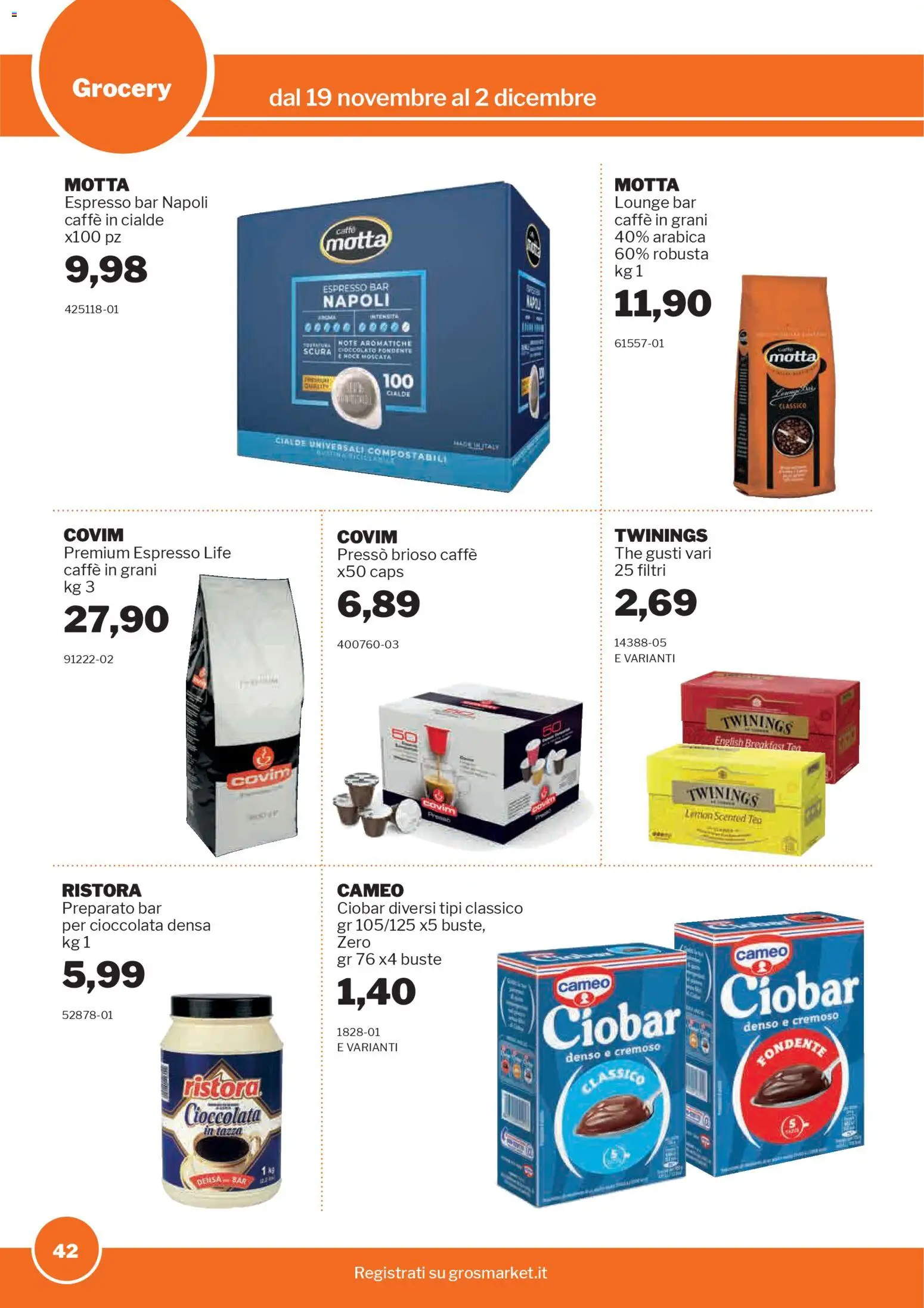 Volantino Sogegross del 19.11.2025 | Pagina: 42 | Prodotti: Caffè, Cioccolato, Caffè in grani, Caffè in cialde