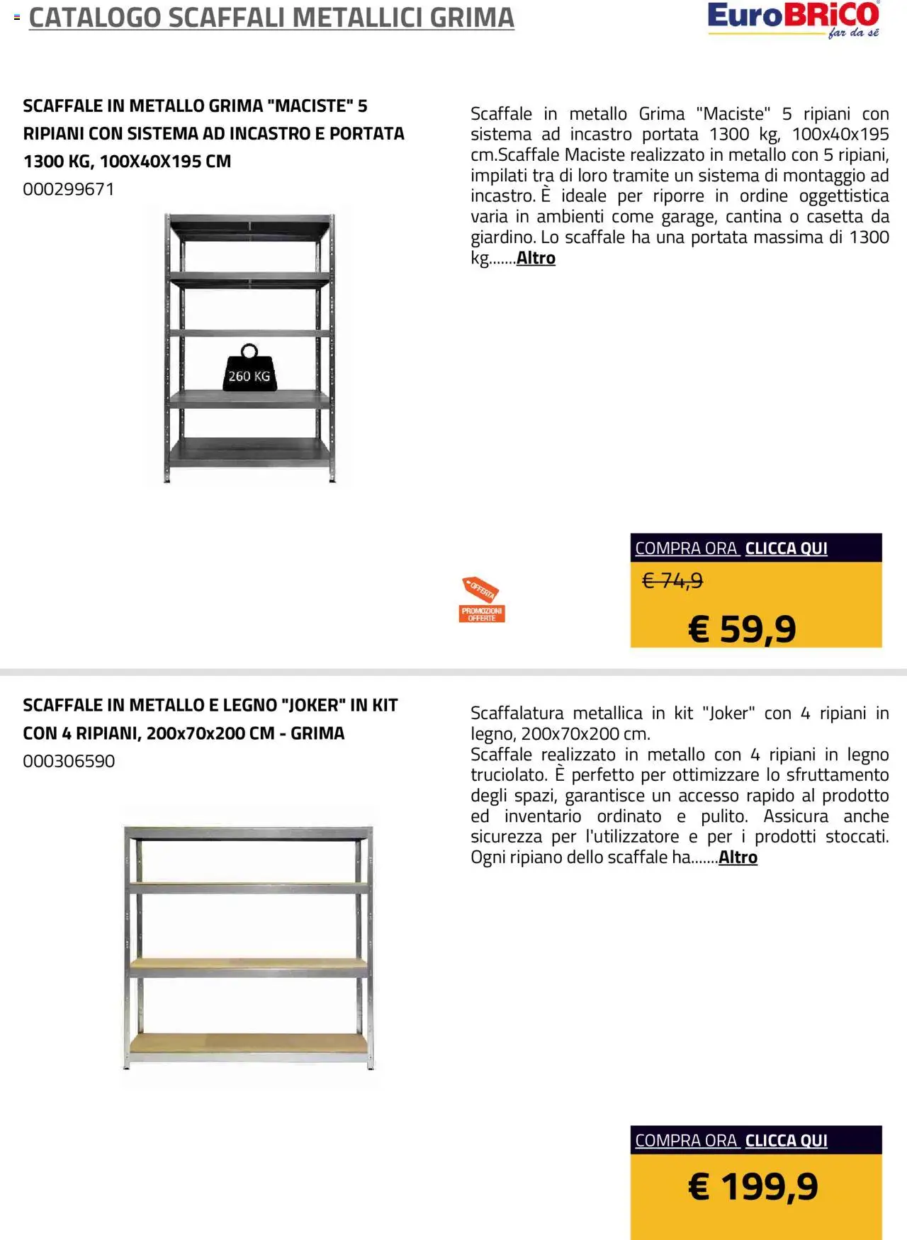 Volantino Eurobrico del 23.07.2025 | Pagina: 6 | Prodotti: Ripiano, Scaffale