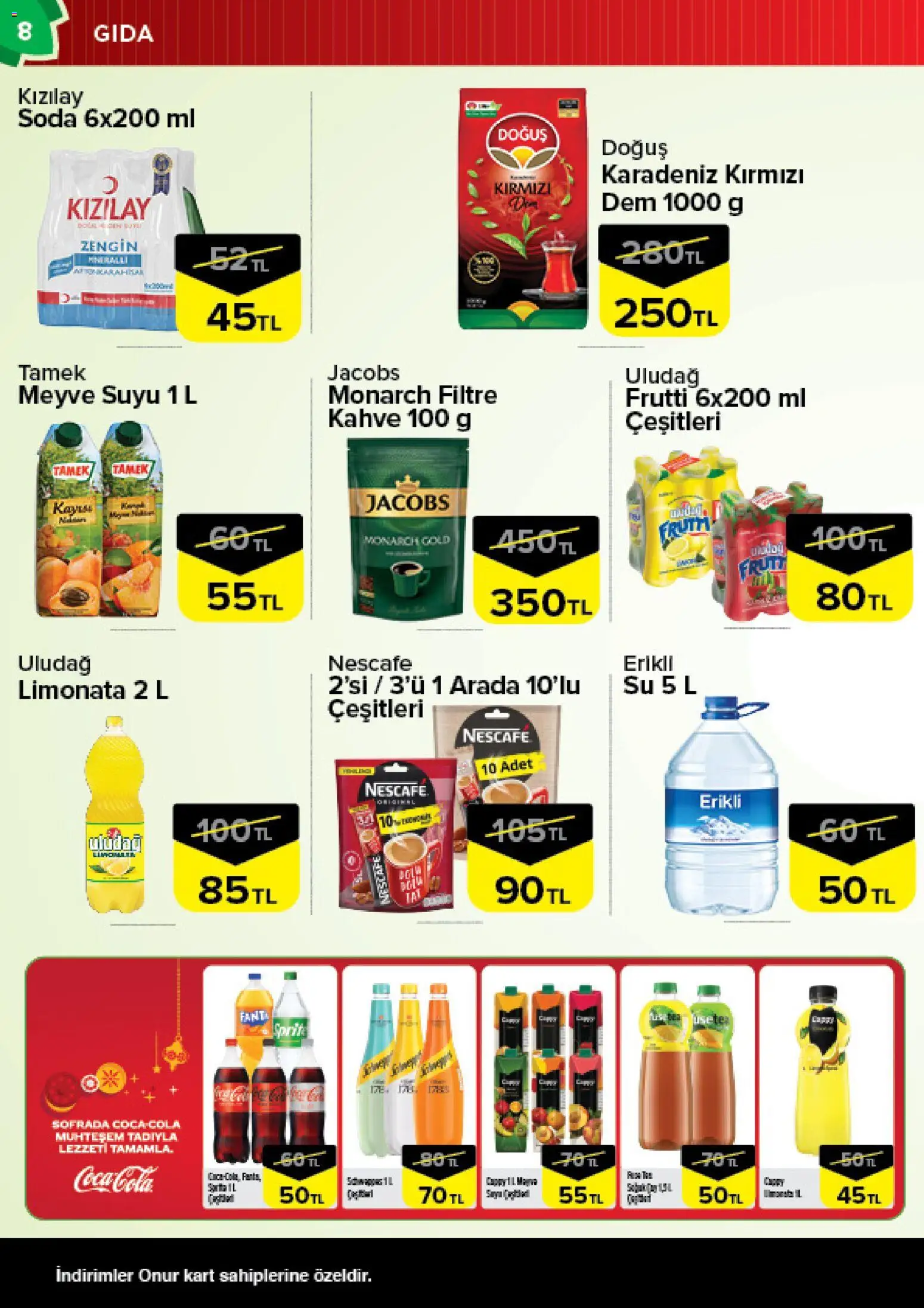 Onur Market Katalog - Bursa - 10.03.2026 tarihinden itibaren geçerlidir | Sayfa: 8 | Ürünler: Limonata, Kahve, Su, Kayısı