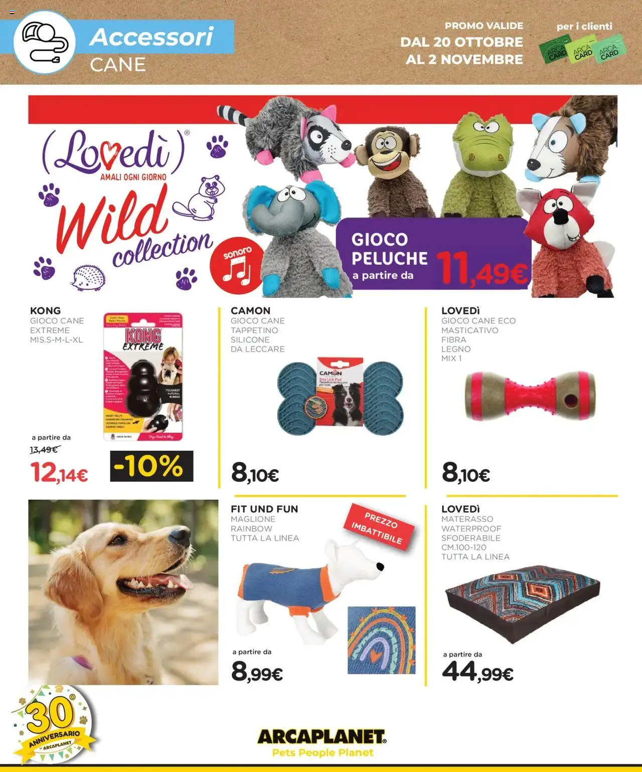 Volantino Arcaplanet del 20.10.2025 | Pagina: 30 | Prodotti: Peluche, Gioco, Silicone, Materasso
