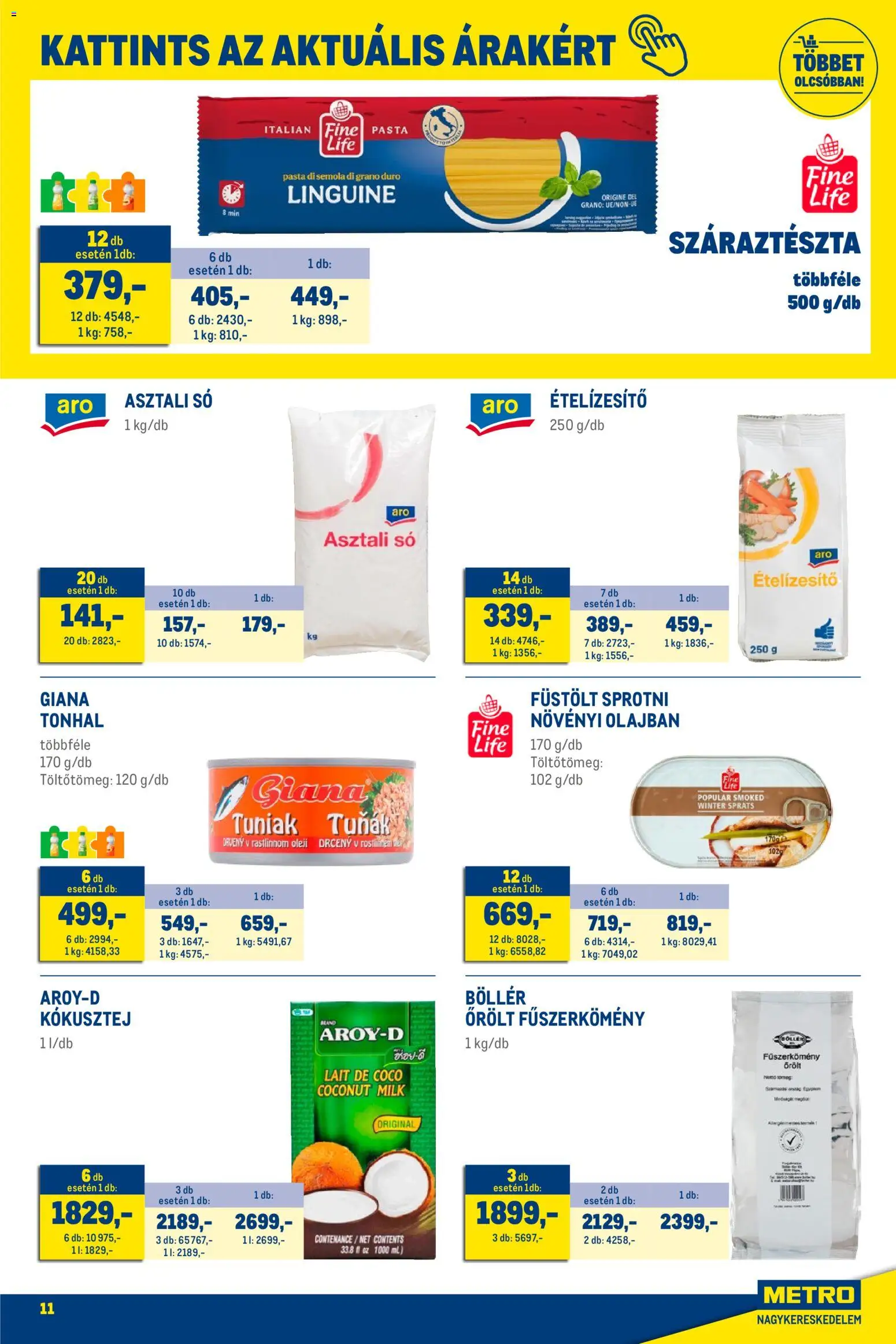 Metro akciós ujság - amely érvényes a következő dátumtól: 02.01.2026 | Oldal: 11 | Termékek: Tonhal, Sprotni, Kókusztej, Só