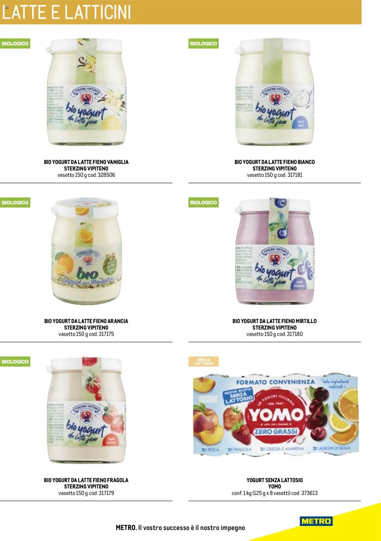 Volantino Metro del 17.10.2025 | Pagina: 53 | Prodotti: Yogurt senza lattosio, Yogurt, Pesca, Arancia