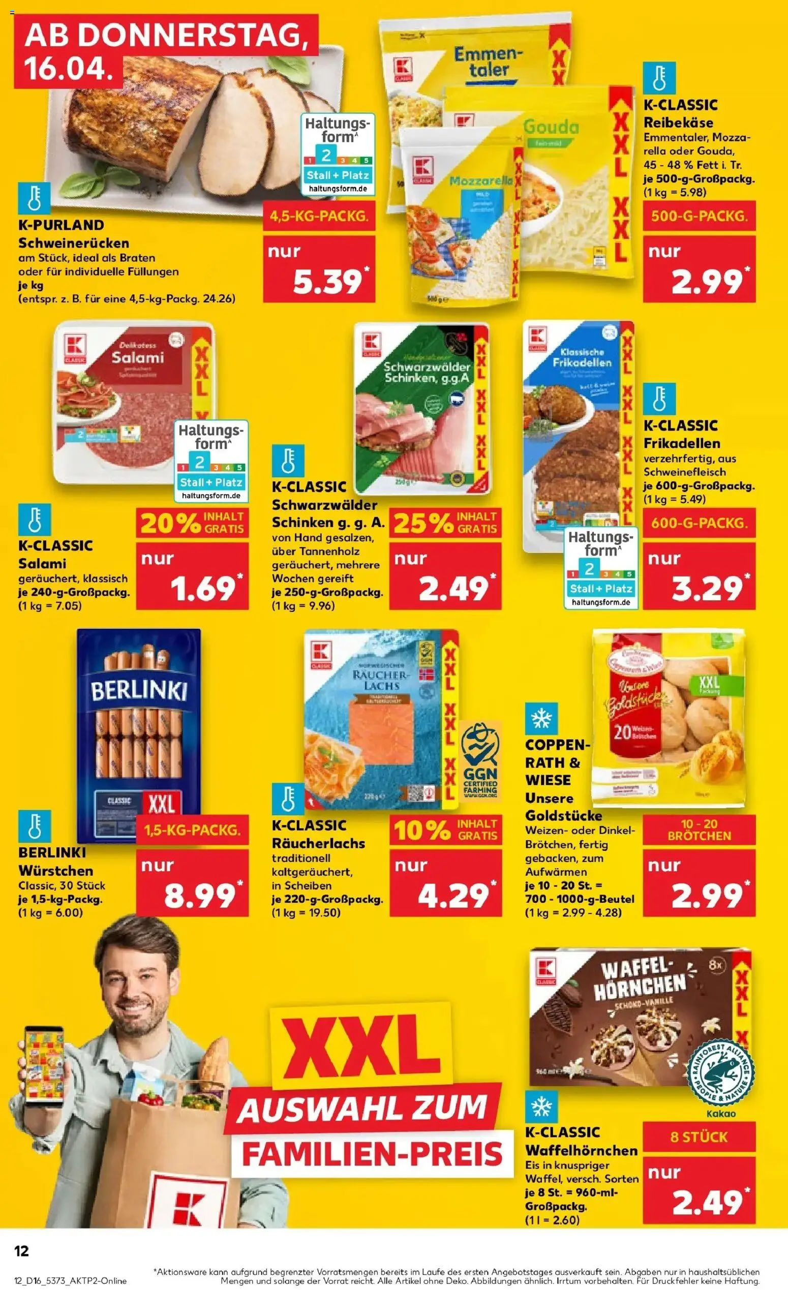 Kaufland Prospekt Wolfsburg	 – gültig ab 16.04.2026 | Seite: 12 | Produkte: Gouda, Lachs, Salami, Schweinefleisch