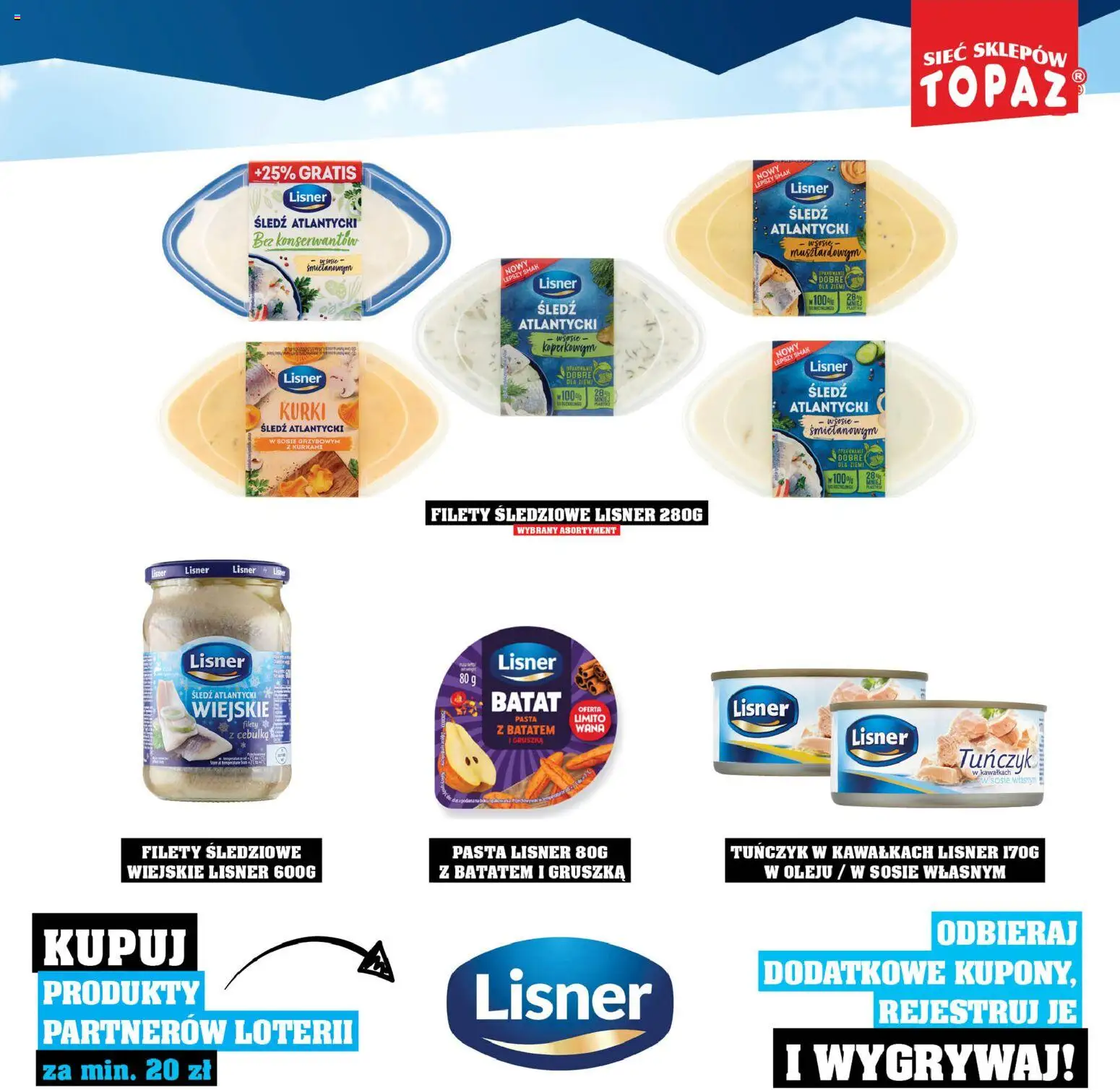 Topaz Gazetka - Katalog Produktów Objętych Loterią od 01.12.2025 | Strona: 29 | Produkty: Gruszka, Batat, Śledź, Tuńczyk