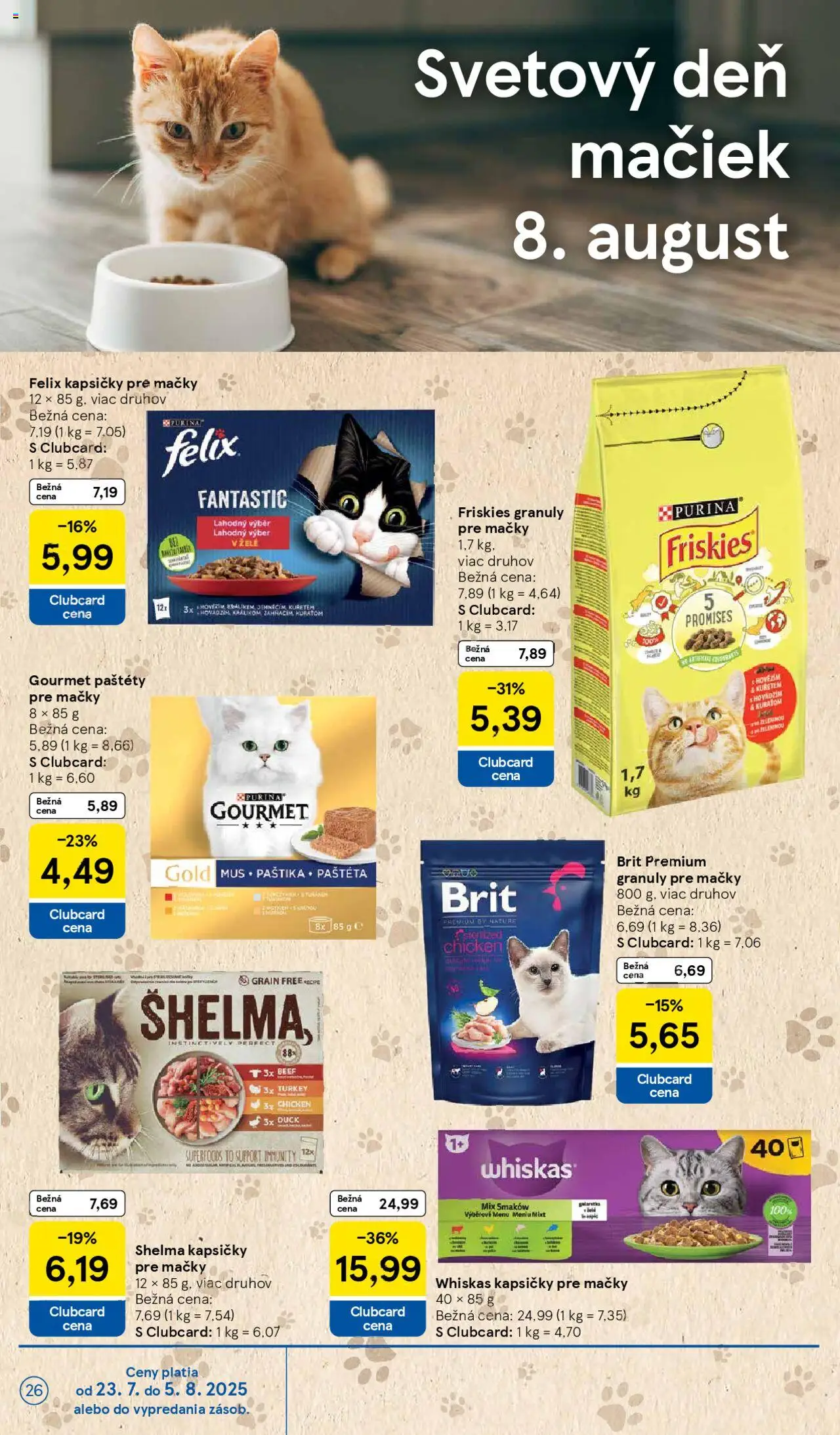 Tesco Hypermarket - leták │ platný od 23.07.2025 | Strana: 26 | Produkty: Felix, Friskies, Whiskas