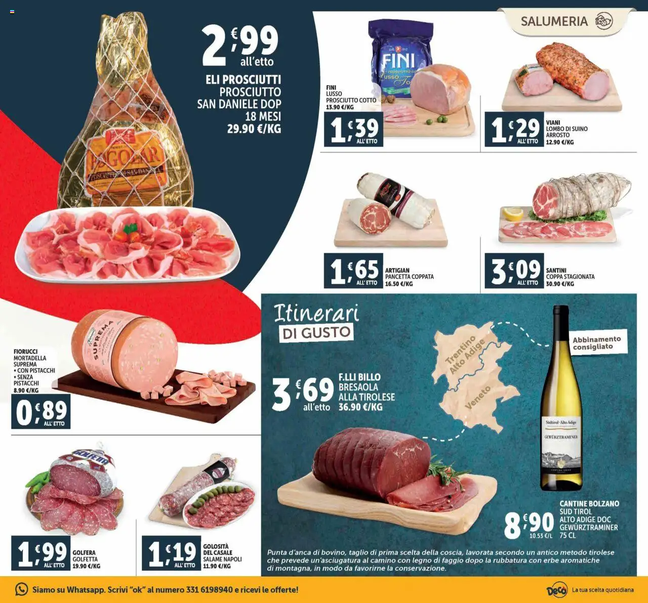 Volantino Decò del 12.09.2025 | Pagina: 3 | Prodotti: Arrosto, Pancetta, Mortadella, Pistacchi