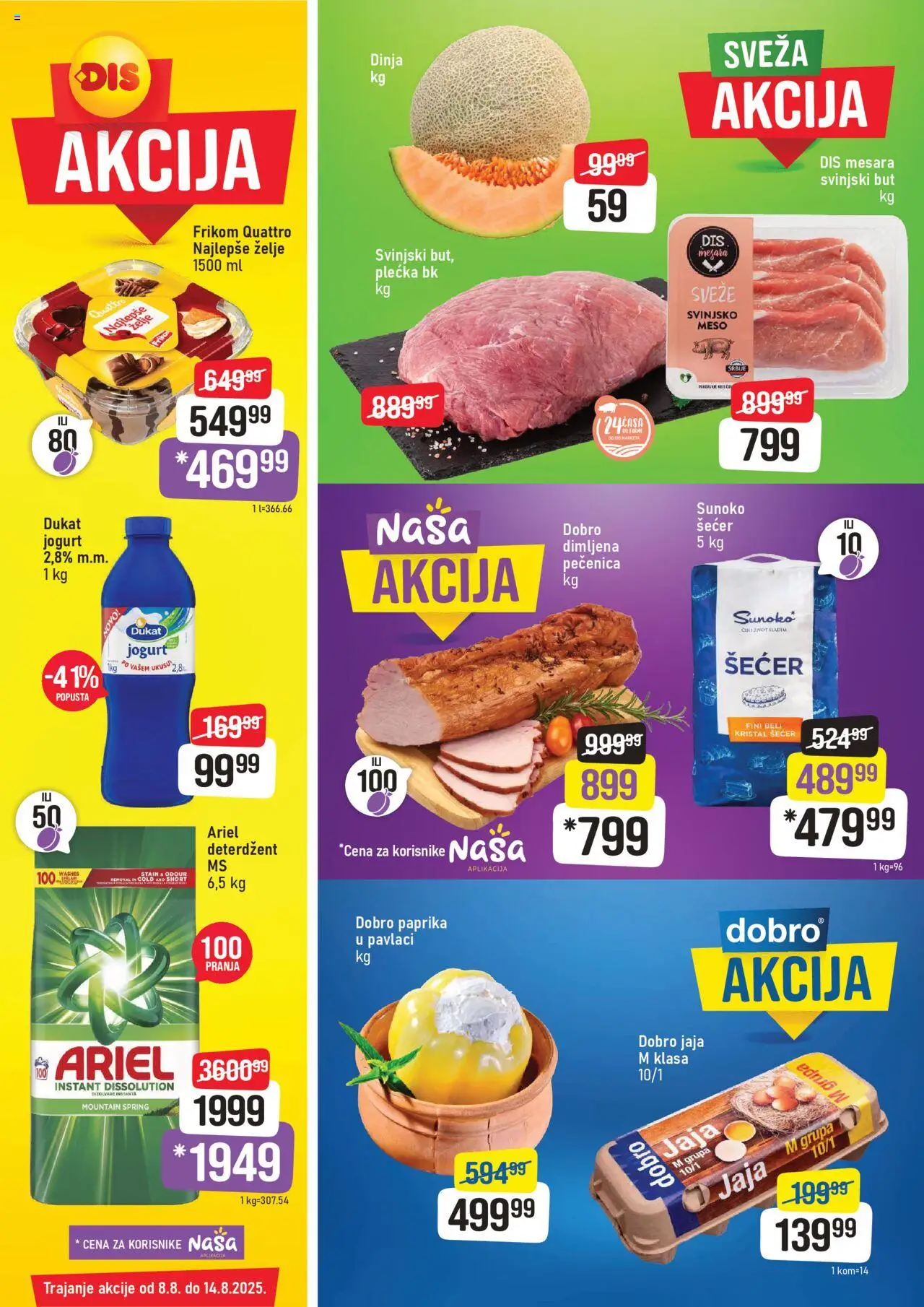 DIS katalog - važi od 08.08.2025 | Strana: 1 | Proizvode: Deterdžent, Ariel, Svinjski but, Pečenica