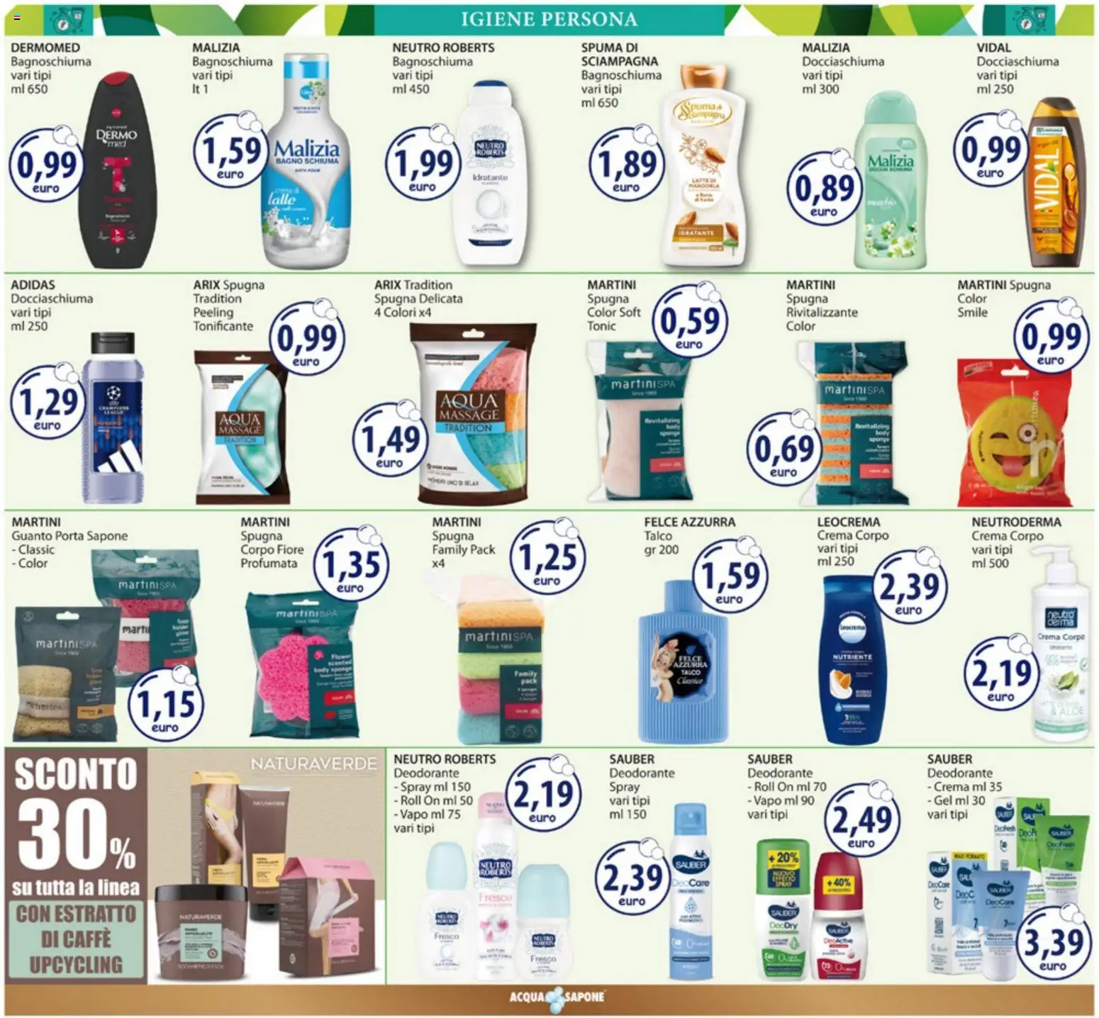 Volantino Acqua e Sapone del 29.12.2025 | Pagina: 6 | Prodotti: Spugna, Caffè, Deodorante, Bagno