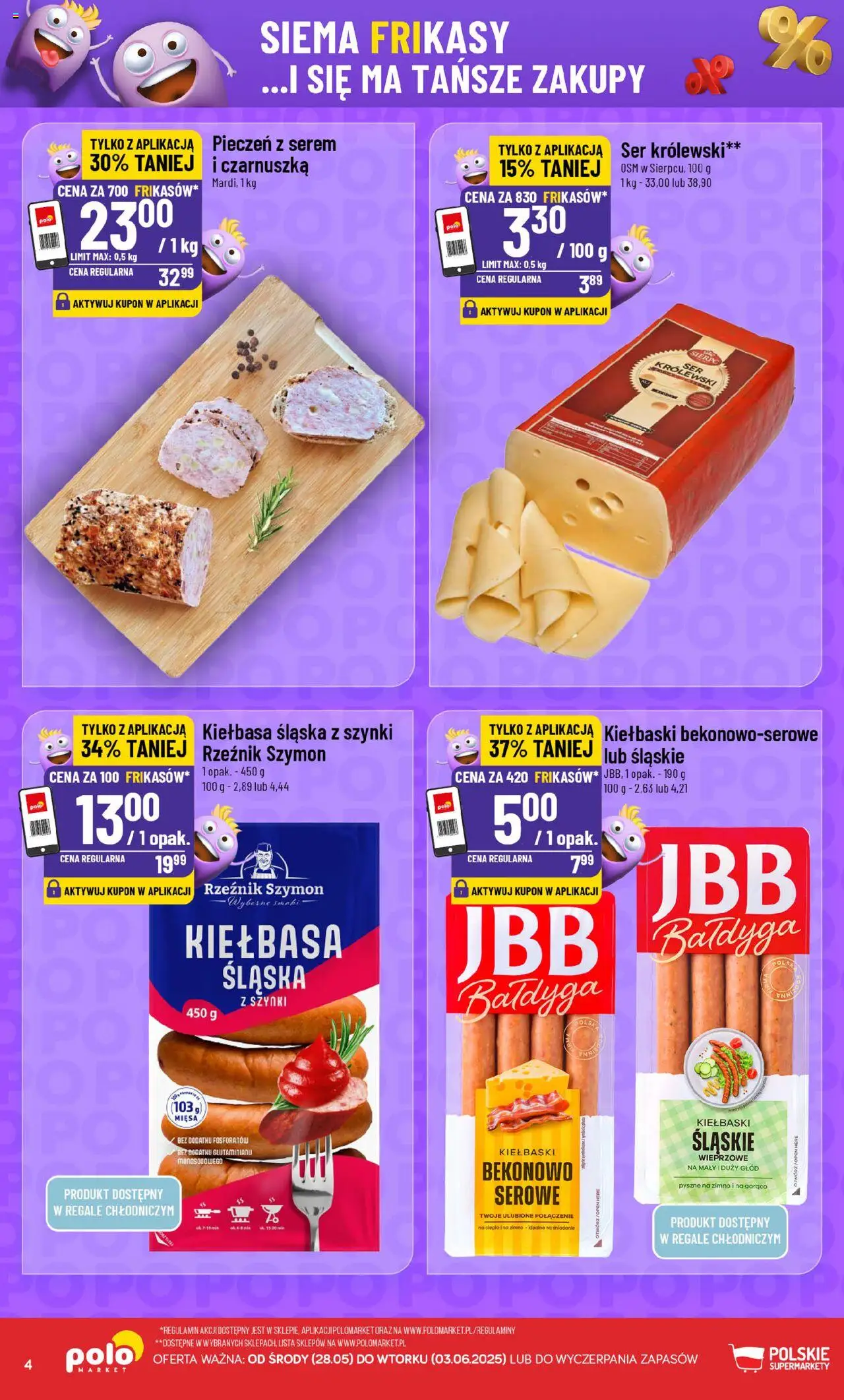 POLOmarket Gazetka - Frikasowe hity od 28.05.2025 | Strona: 4 | Produkty: Czarnuszka, Kiełbaski, Kiełbasa śląska, Ser