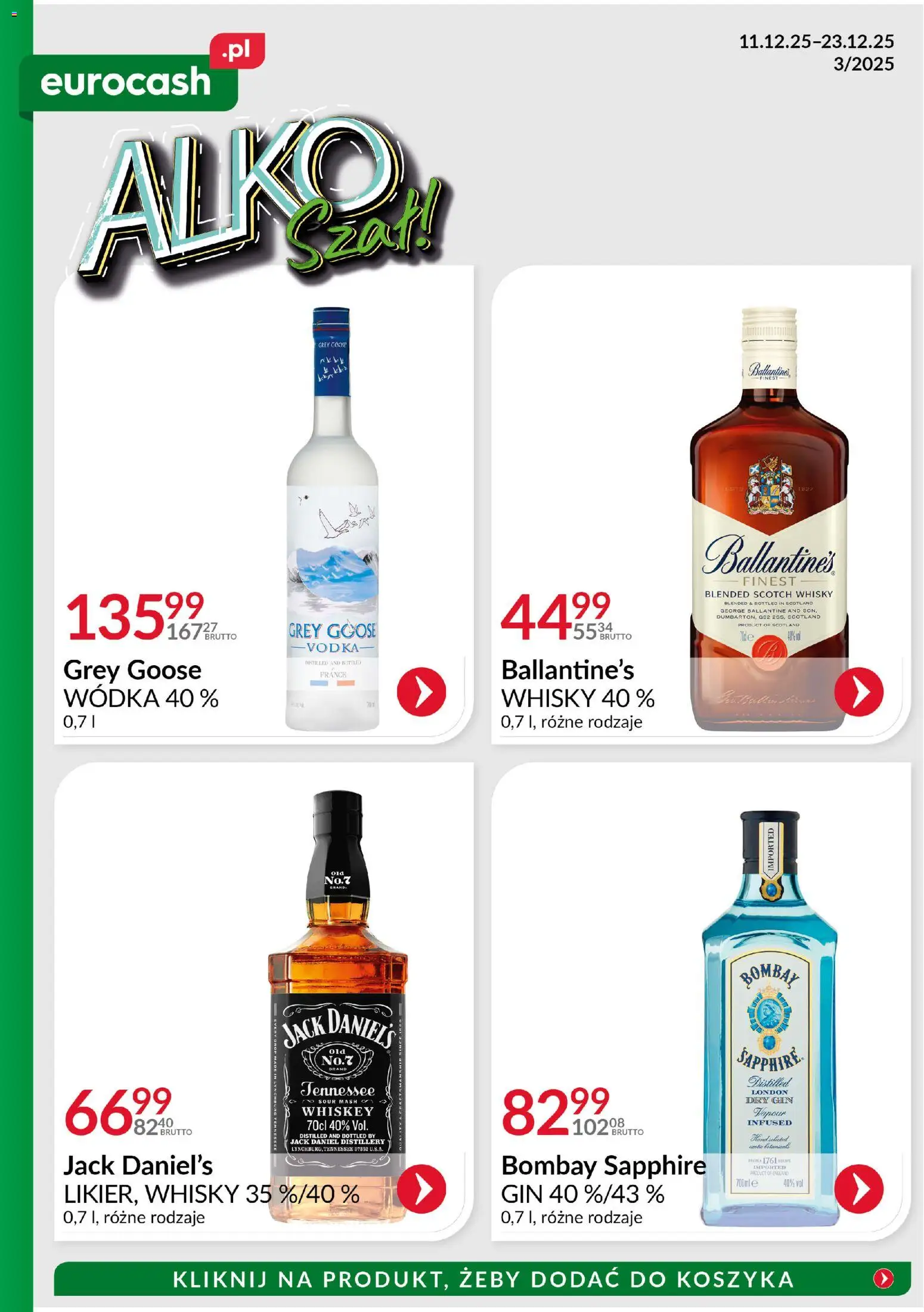 Eurocash Gazetka - Alko Szał od 11.12.2025 | Strona: 1 | Produkty: Grey goose, Szal, Vodka, Gin