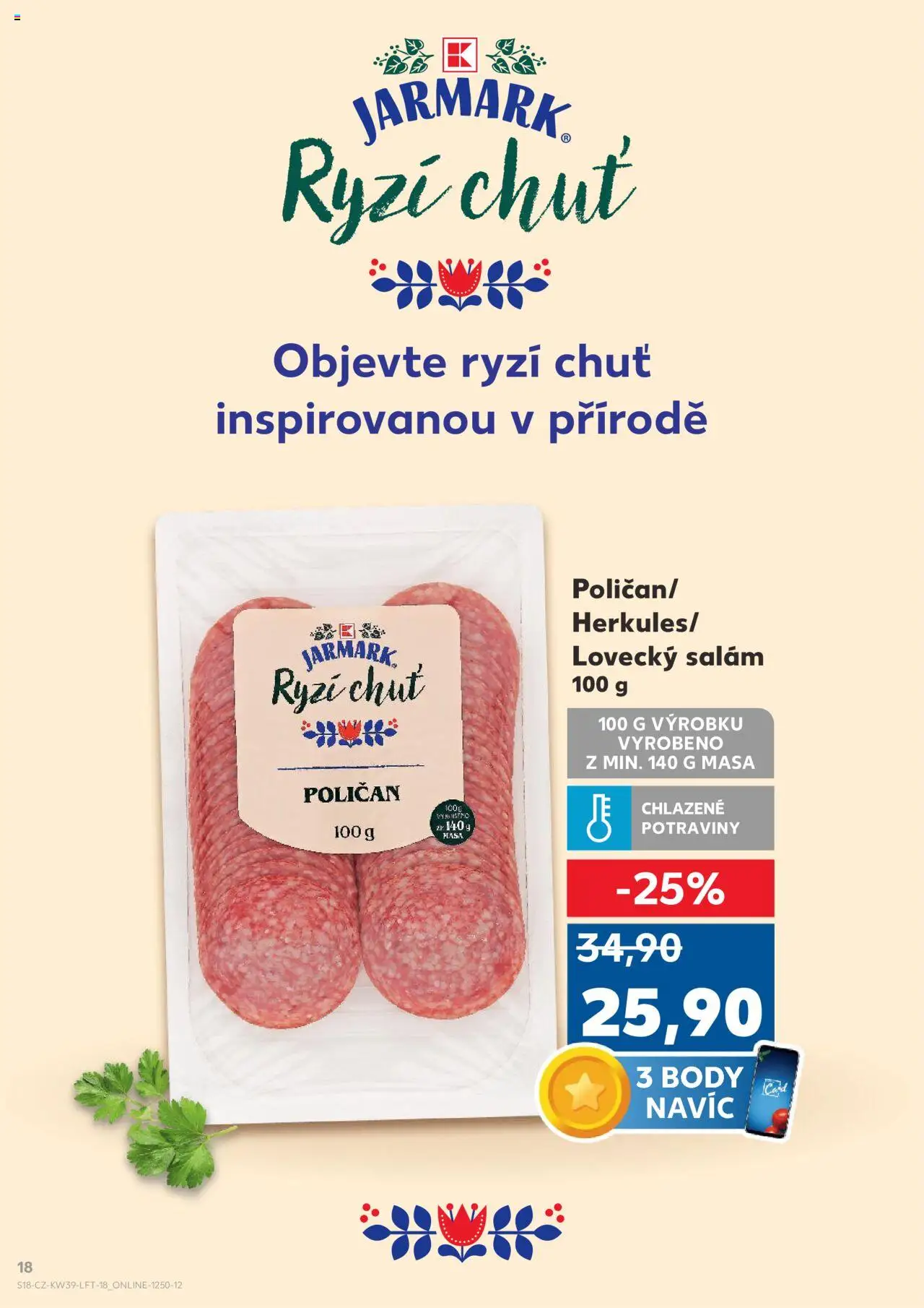 Kaufland leták od 24.09.2025 | Strana: 18 | Produkty: Salám, Rýži, Body, Lovecký salám