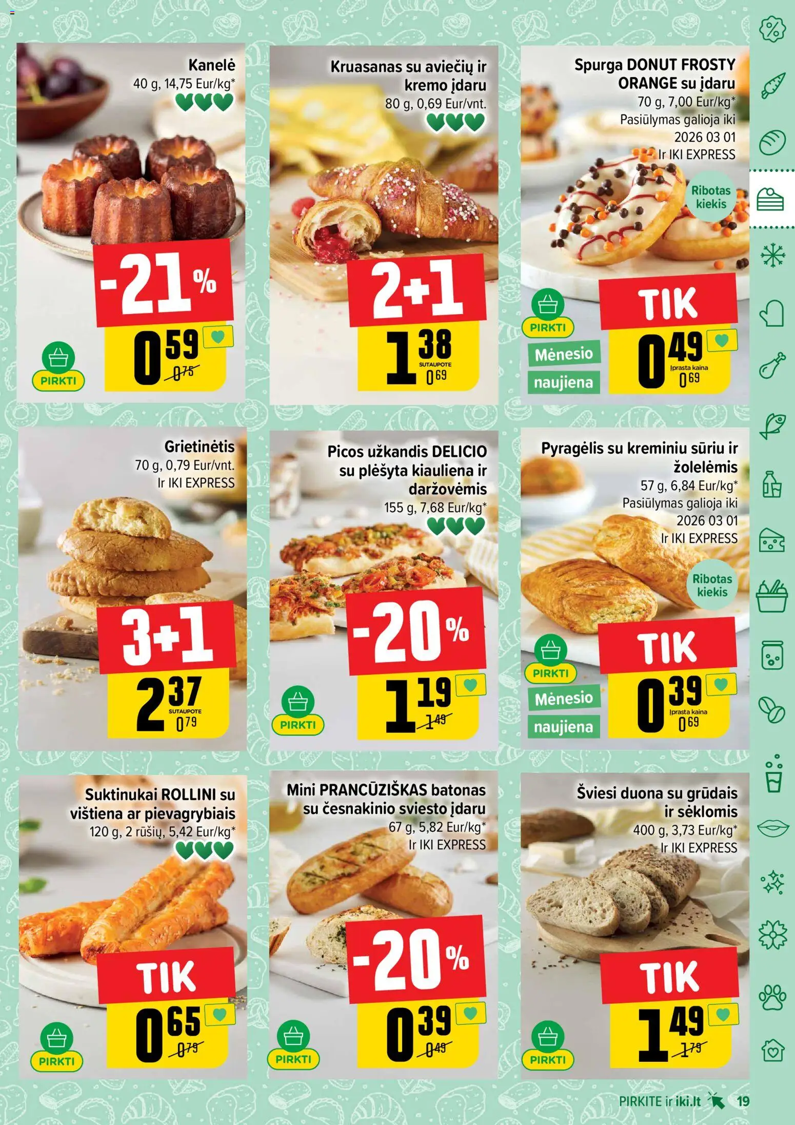 IKI akcijos nuo 16.02.2026 | Puslapis: 19 | Prekių: Batonas, Duona, Vištiena, Kiauliena