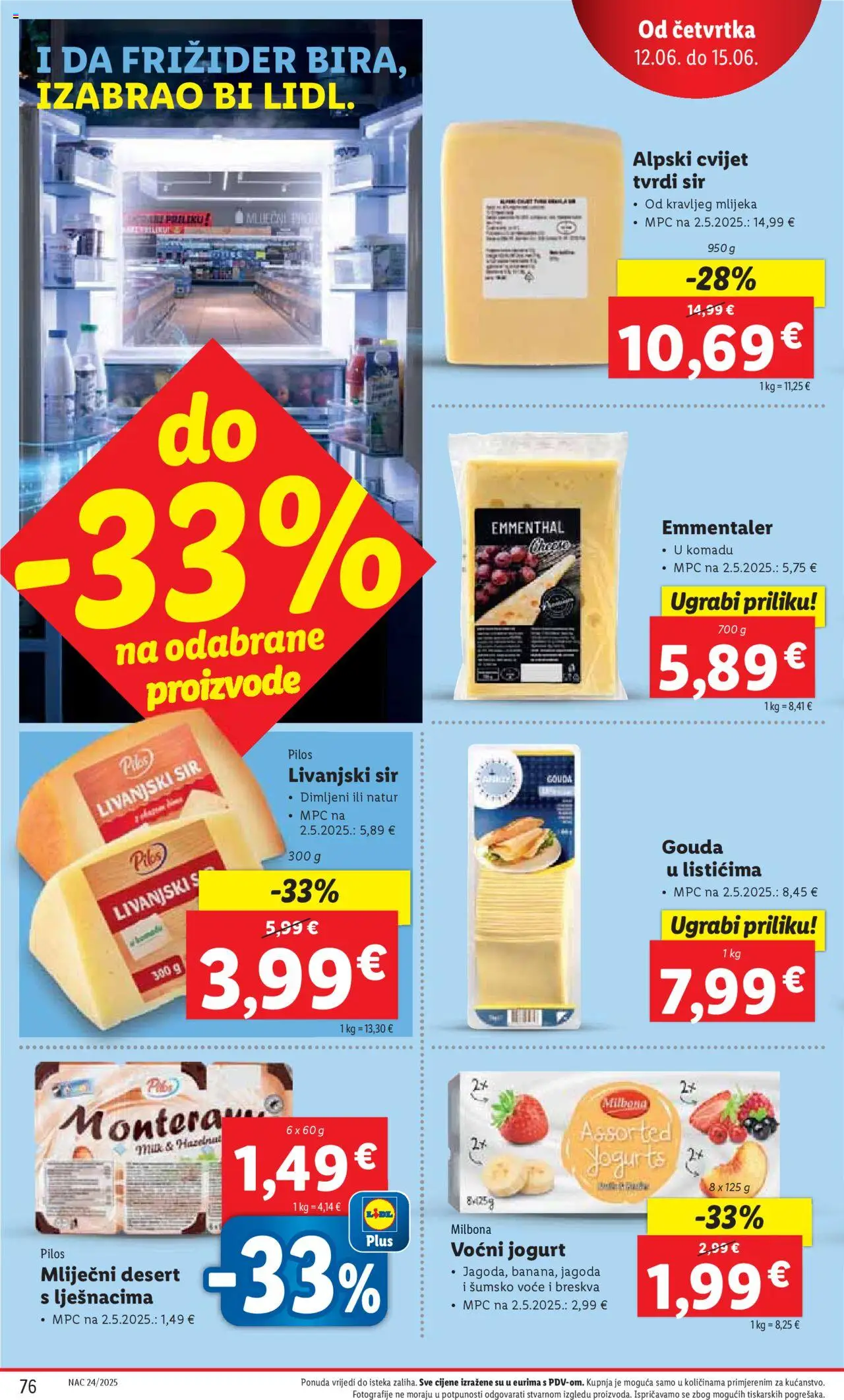 Lidl katalog | vrijedi od 09.06.2025 | Stranica: 76 | Proizvodi: Sir, Voćni jogurt, Tvrdi sir, Gouda