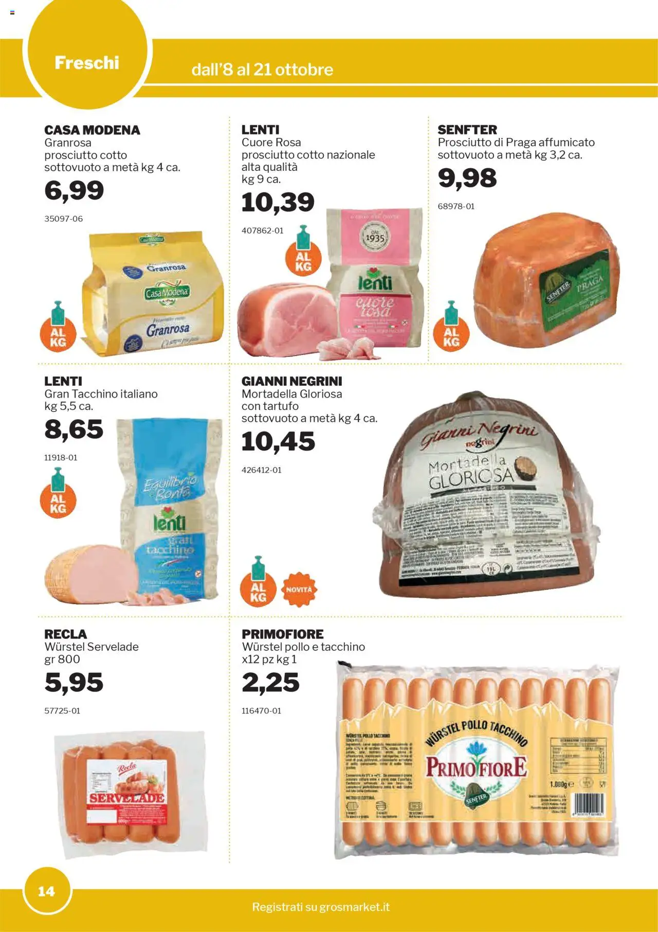 Volantino Sogegross del 08.10.2025 | Pagina: 14 | Prodotti: Tartufo, Tacchino, Prosciutto, Mortadella