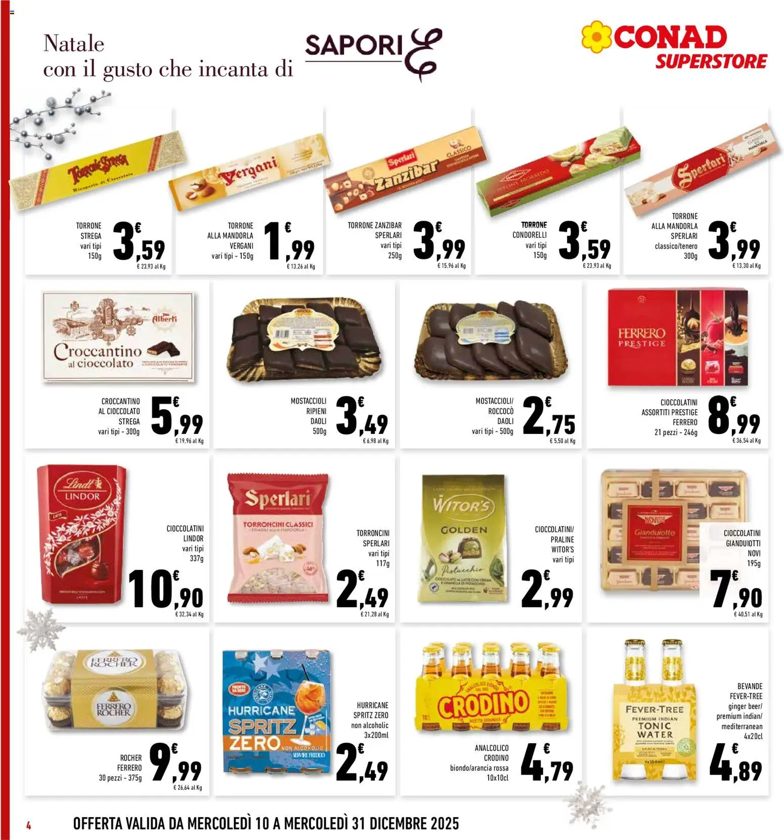 Volantino Conad del 10.12.2025 | Pagina: 4 | Prodotti: Cioccolato, Torroncini, Cioccolatini