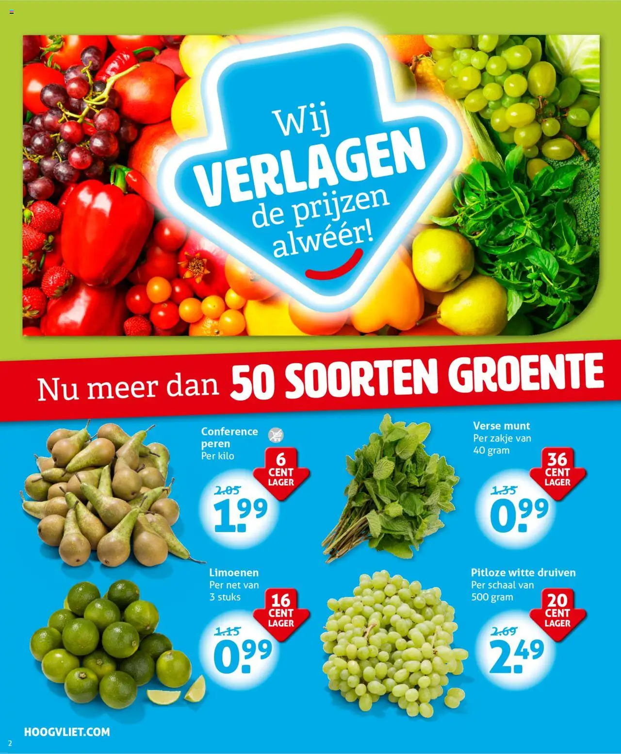  | Pagina: 2 | Producten: Munt, Schaal, Druiven