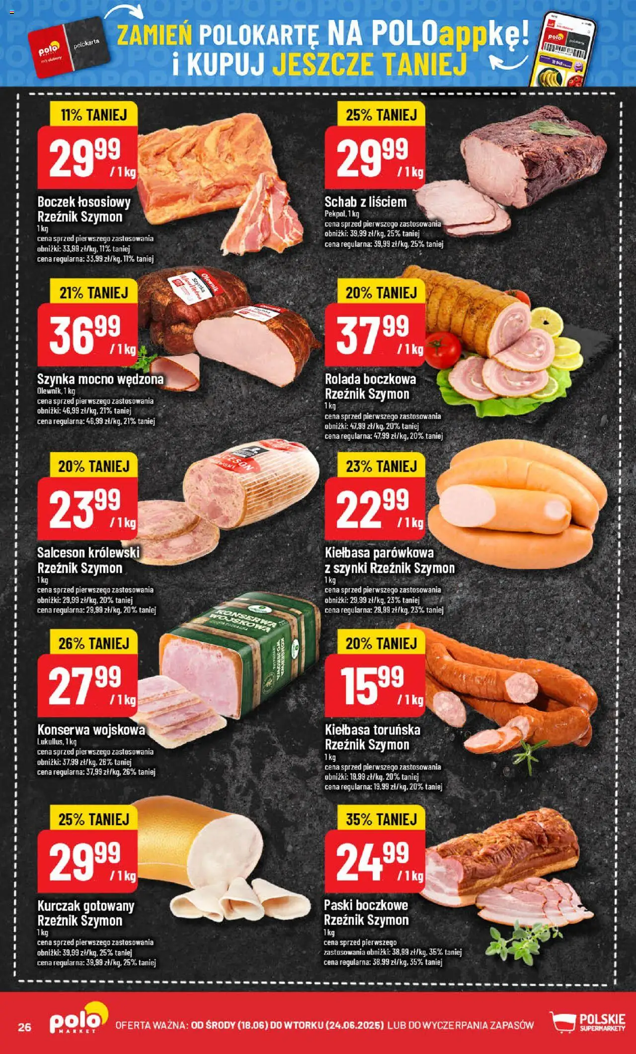 POLOmarket Gazetka od 18.06.2025 | Strona: 26 | Produkty: Kiełbasa, Kurczak, Schab, Szynka