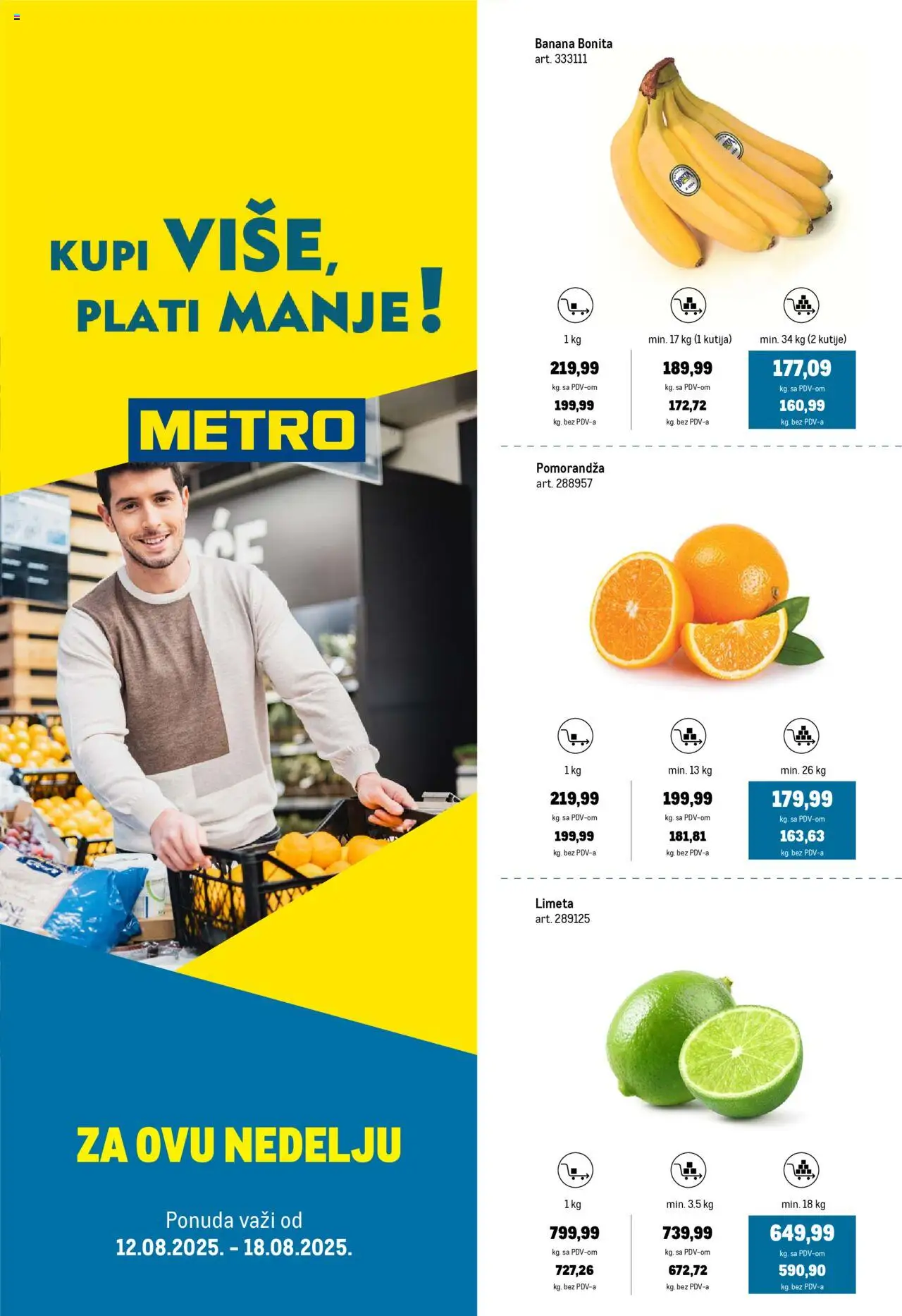 Metro katalog - važi od 12.08.2025 | Strana: 1 | Proizvode: Banana, Limeta, Kutija, Pomorandza